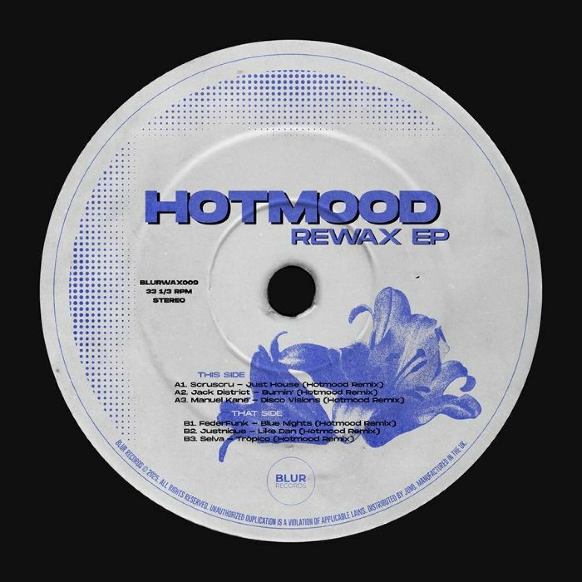 Hotmood - ReWax EP | Blur (BLURWAX009) - main Hotmood - ReWax EP | Blur (BLURWAX009) - main