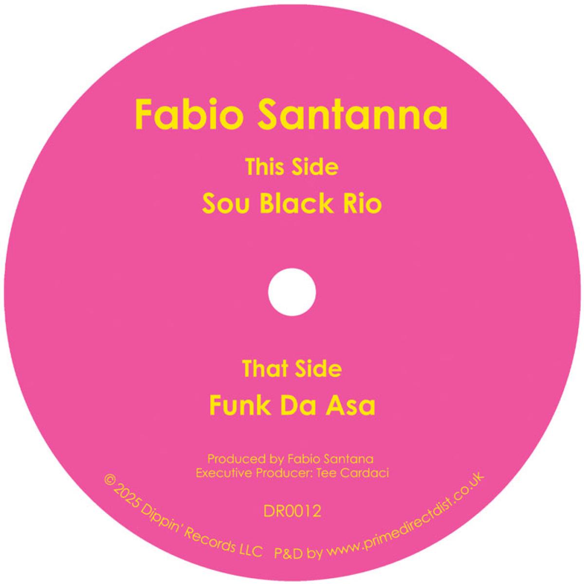 Fabio Santanna - Sou Black Rio (7") | Dippin` Records (DR0012) - main Fabio Santanna - Sou Black Rio (7") | Dippin` Records (DR0012) - main