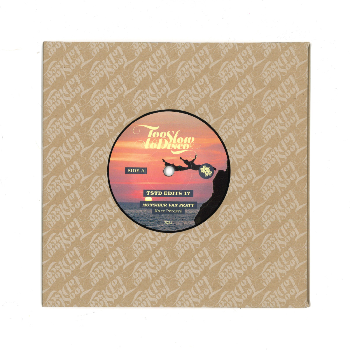 Monsieur Van Pratt - TSTD Edits 17 (7") | Too Slow To Disco (TSTDEDITS017R) - main Monsieur Van Pratt - TSTD Edits 17 (7") | Too Slow To Disco (TSTDEDITS017R) - main