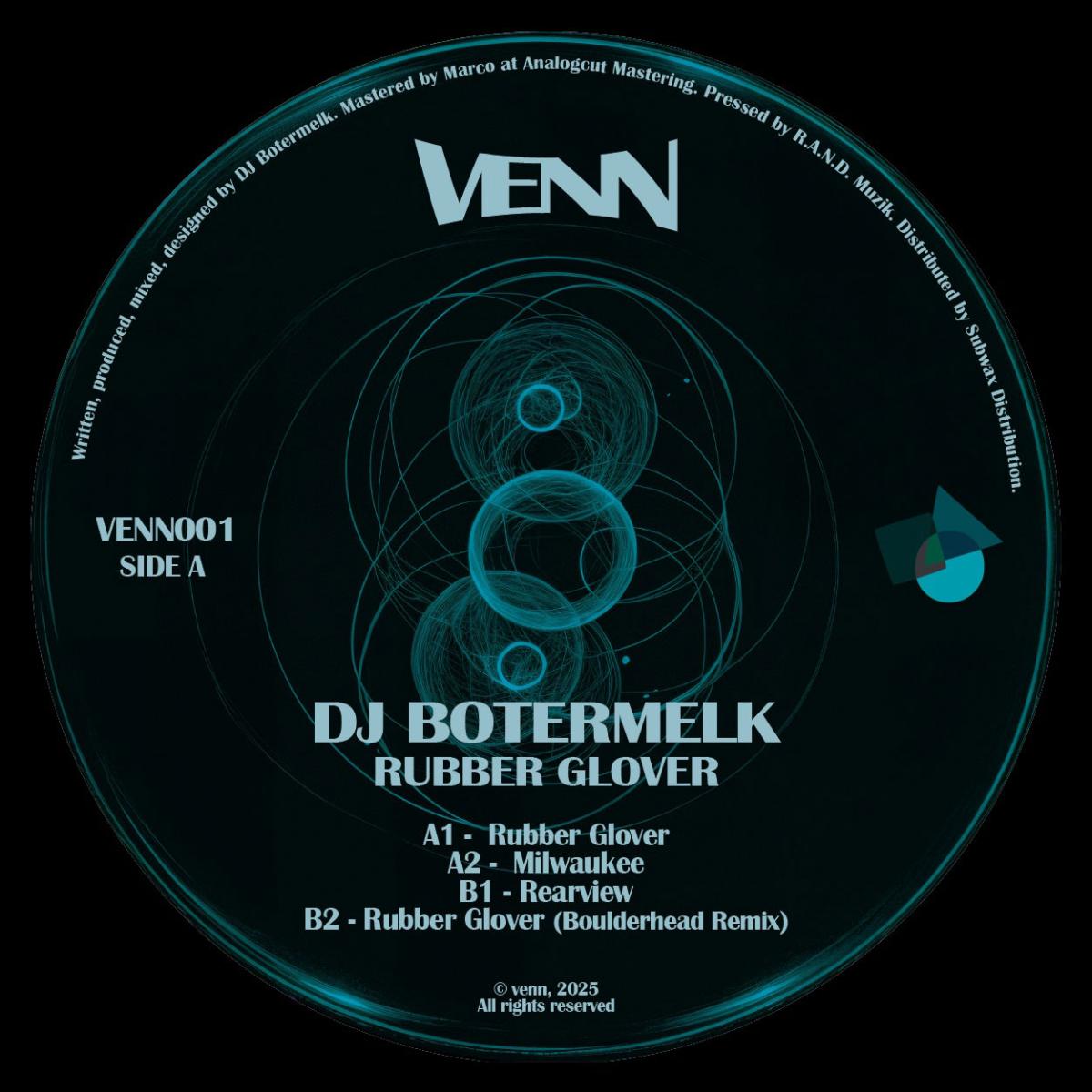 DJ Botermelk - Rubber Glover EP | Venn (VENN001) - main DJ Botermelk - Rubber Glover EP | Venn (VENN001) - main