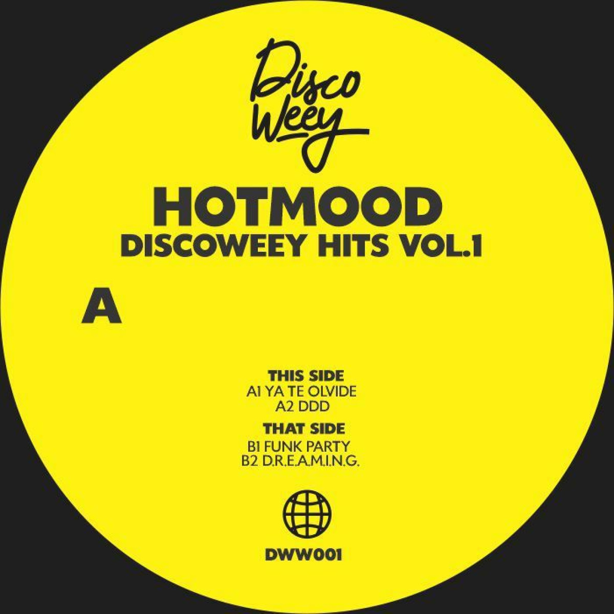 Hotmood - Discoweey Hits Vol 1 | Discoweey (DWW001) - main Hotmood - Discoweey Hits Vol 1 | Discoweey (DWW001) - main