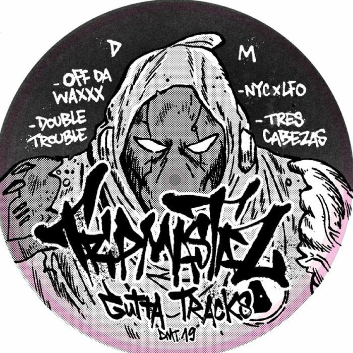 Tripmastaz - Gutta Trax EP | Dungeon Meat (DMT019) - main
