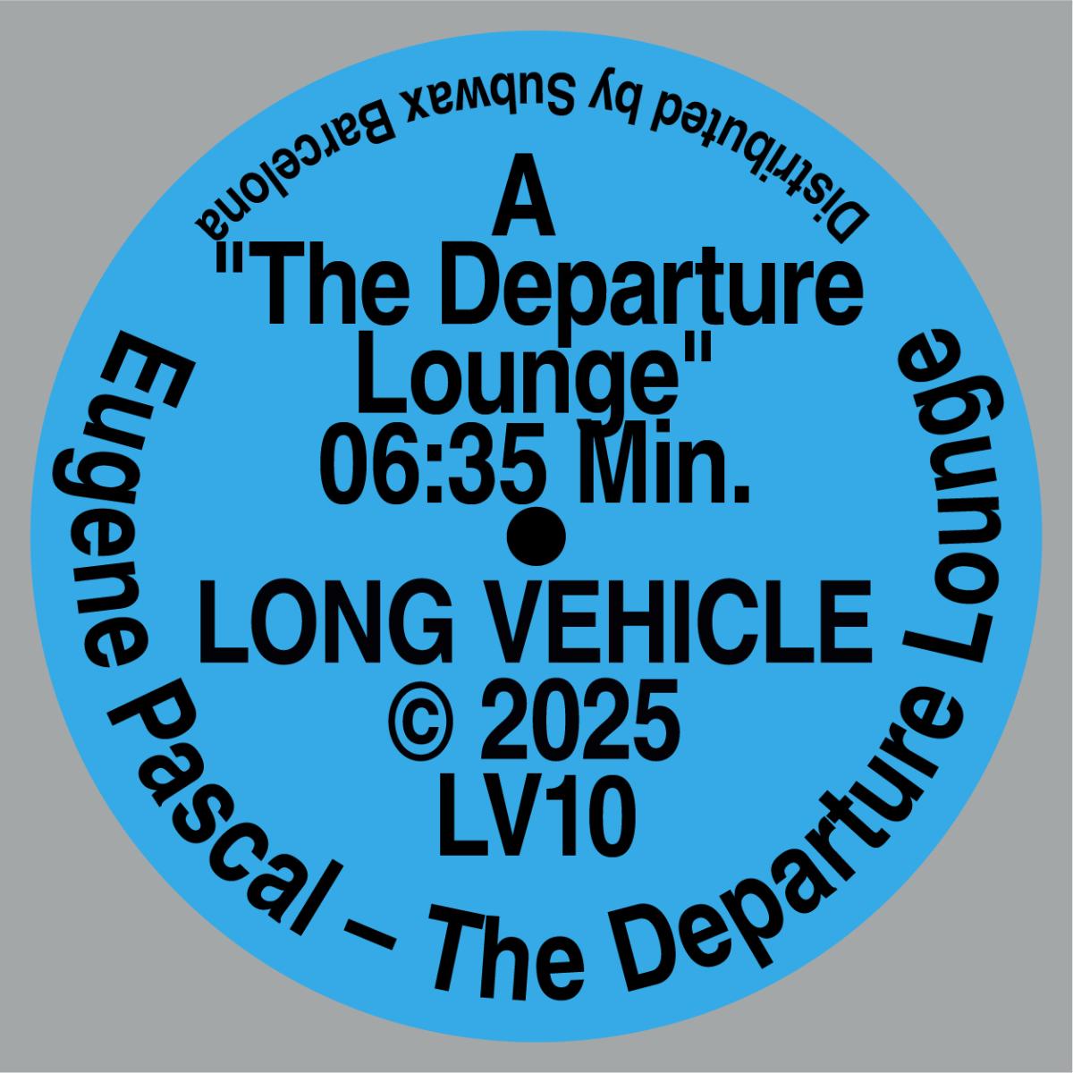 Eugene Pascal - The Departure Lounge | Long Vehicle (LV10) - main