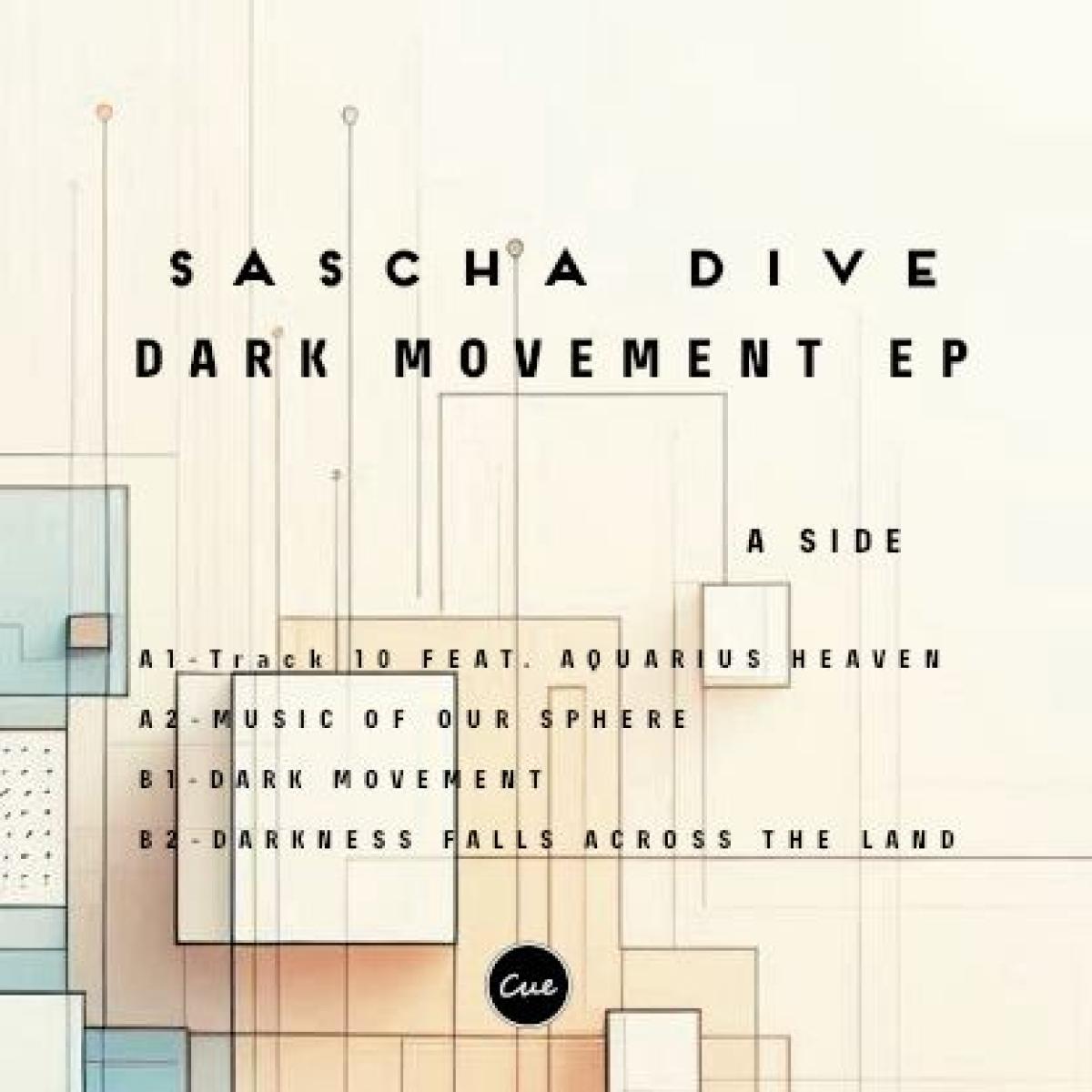 Sascha Dive - Dark Movement EP | CUE (CUEV004) - main