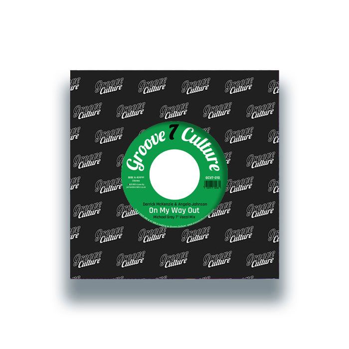 Derrick Mckenzie & Angela Johnson - On My Way Out (Michael Gray 7” Remix) | Groove Culture Seven (GCV7010) - main