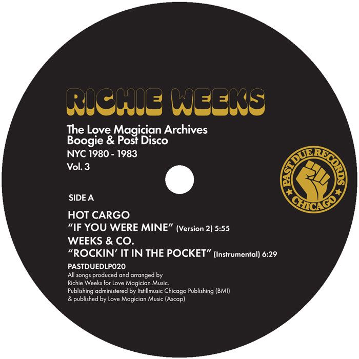 Richie Weeks - The Love Magician Archives. Boogie & Post Disco. NYC 1980 – 1983 Vol.3 | Past Due Records (PASTDUELP020) - 5