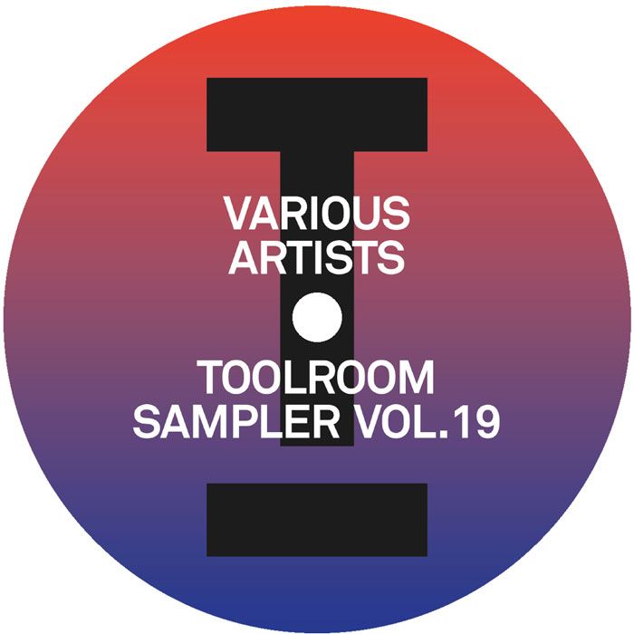 Martin Ikin / Illyus & Barrientos / Weiss / Sharam Jey vs Marco Lys - Toolroom Sampler Vol. 19 | Toolroom Records (TOOL1376) - 3