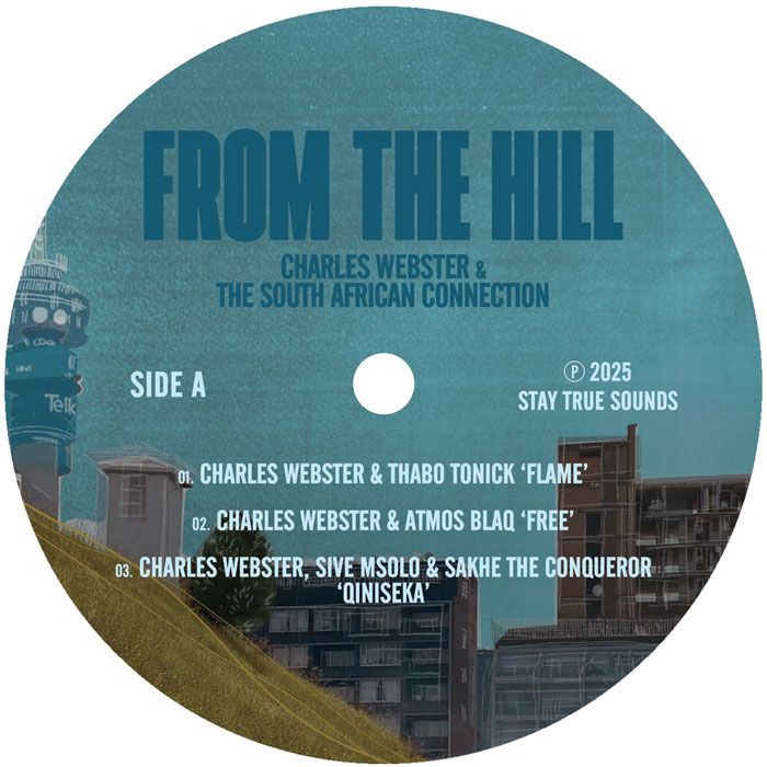 Charles Webster  &  The South Africa Connection - From The Hill | Stay True Sounds (STS228LP) - 6