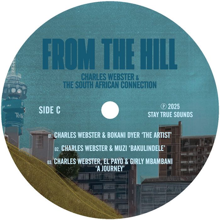 Charles Webster  &  The South Africa Connection - From The Hill | Stay True Sounds (STS228LP) - 3
