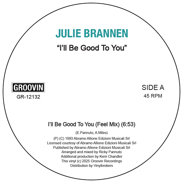 Julie Brannen - I'll Be Good To You" (Kerri Chandler Mixes) | Groovin Recordings (GR-12132) - main