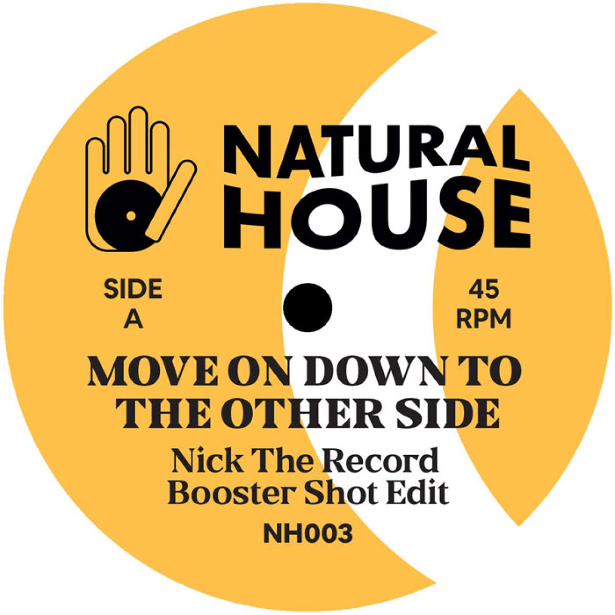 Nick The Record - Move On Down To The Other Side | Natural House (NH003) - main Nick The Record - Move On Down To The Other Side | Natural House (NH003) - main