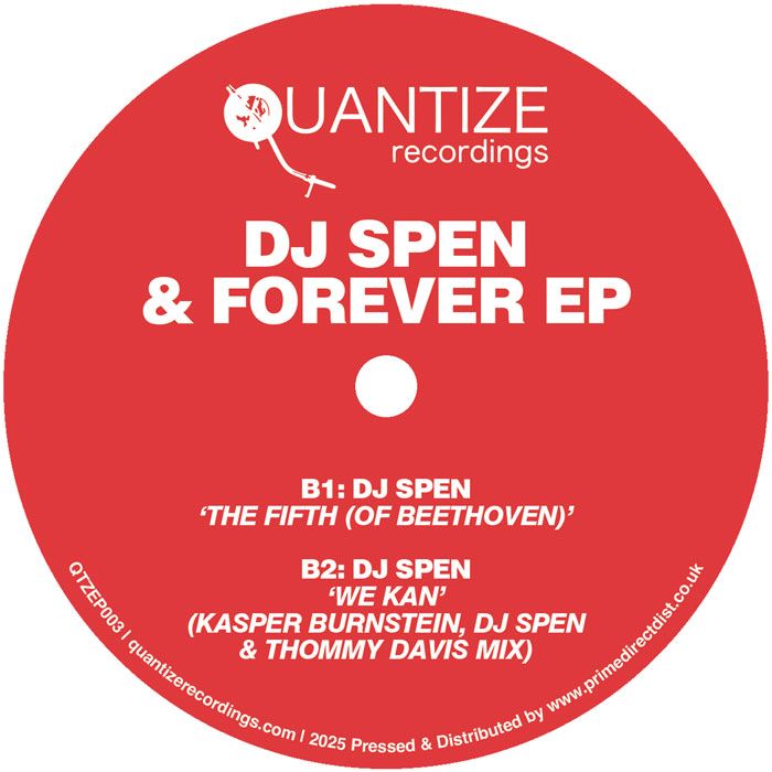 DJ Spen - & Forever EP | Quantize Recordings (QTZEP003) - main DJ Spen - & Forever EP | Quantize Recordings (QTZEP003) - main