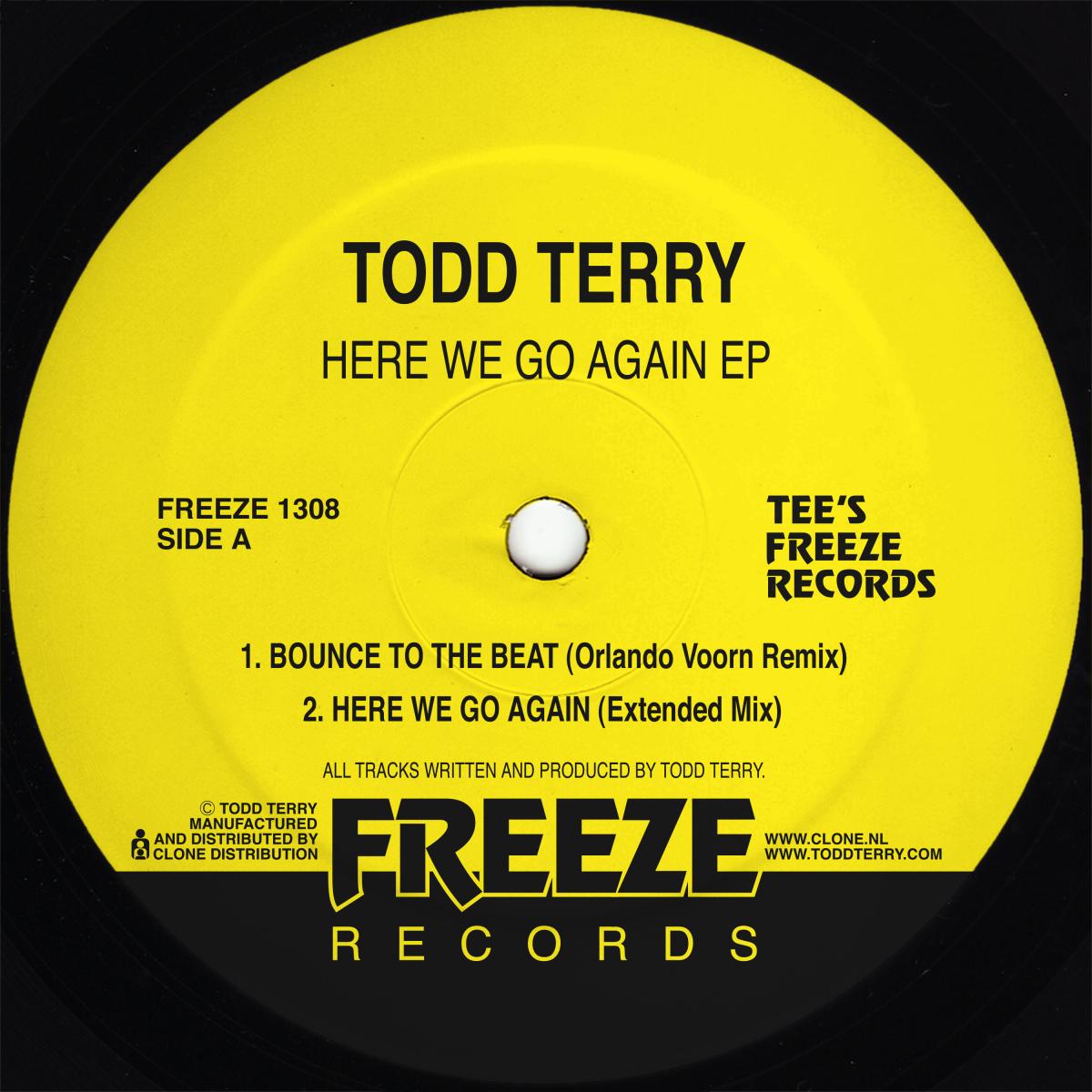 Todd Terry - Here We Go Again EP | Freeze Records (FREEZE1308) - main Todd Terry - Here We Go Again EP | Freeze Records (FREEZE1308) - main