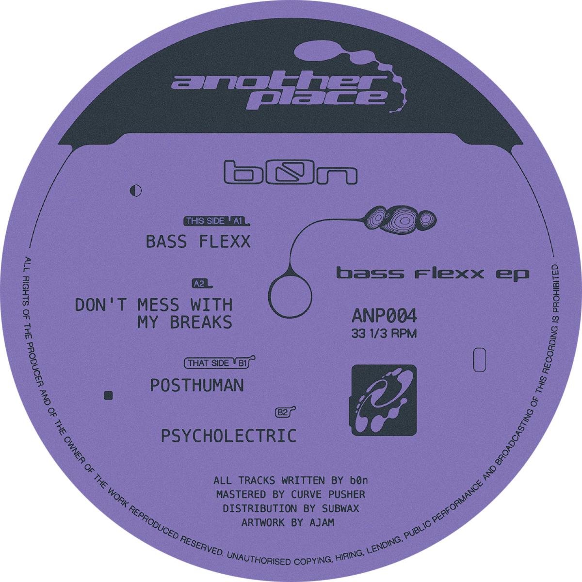 B0N - Bass Flexx EP | Another Place (ANP004) - main B0N - Bass Flexx EP | Another Place (ANP004) - main