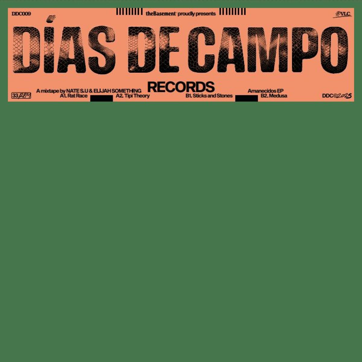 Nates S.U - Amanecidos EP | Días De Campo Records (DDC009) - main Nates S.U - Amanecidos EP | Días De Campo Records (DDC009) - main