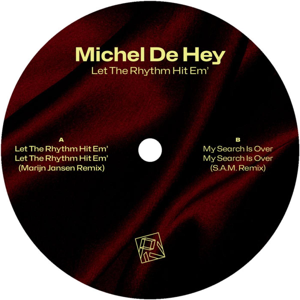 Michel de Hey - Let the rhythm hit em' / My search is over | PIV RECORDS (PIV076) - main