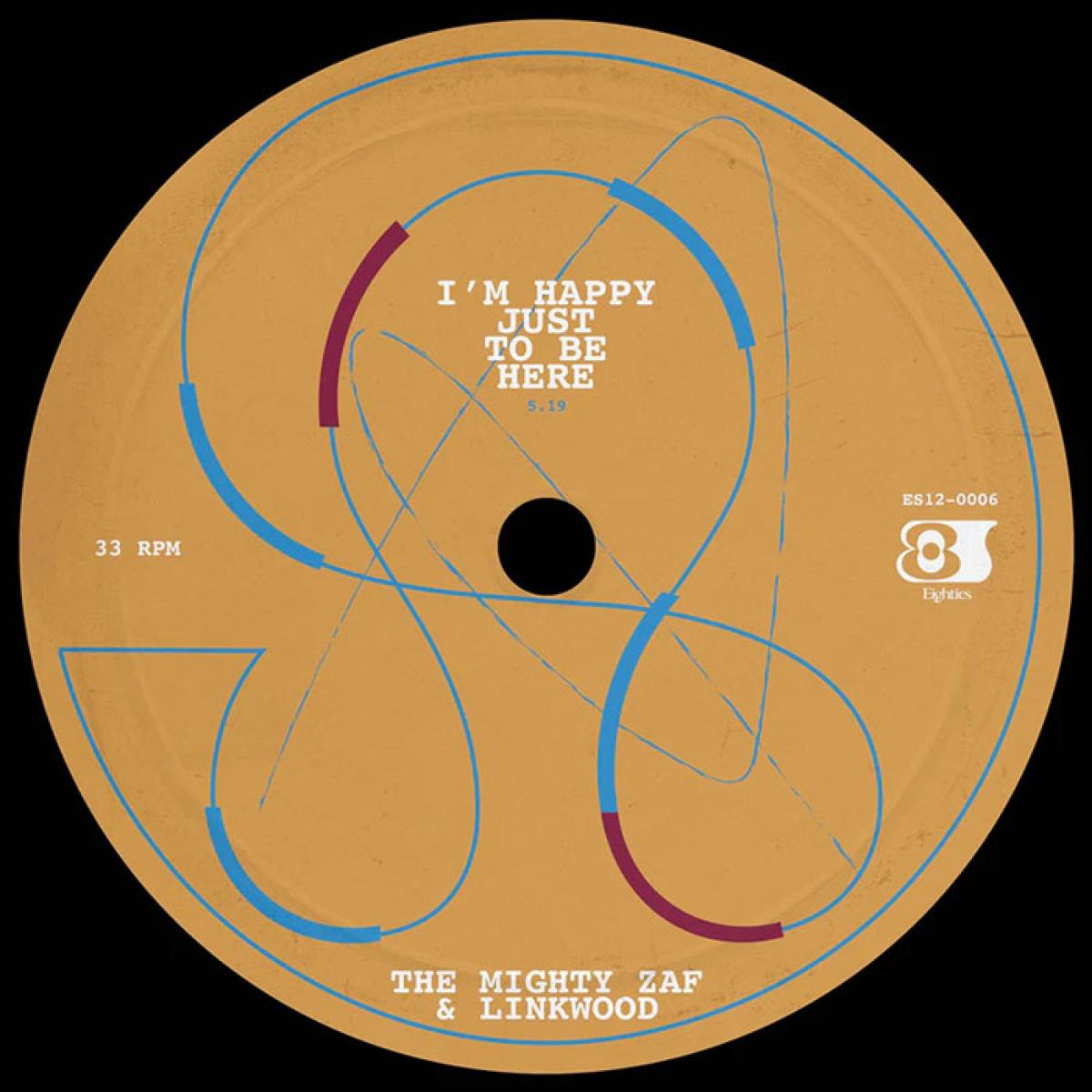 The Mighty Zaf - I'm Happy Just To Be Here / Love And Care | s (ES120006) - main