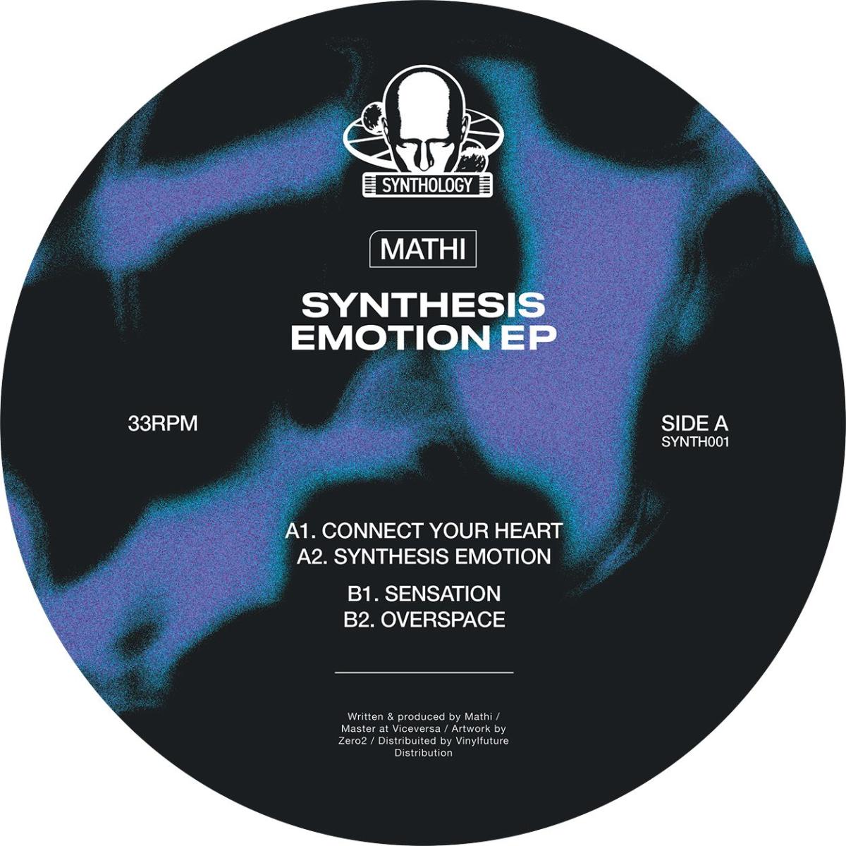Mathi - Synthesis Emotion EP | SINTHOLOGY (SYNTH001) - main Mathi - Synthesis Emotion EP | SINTHOLOGY (SYNTH001) - main