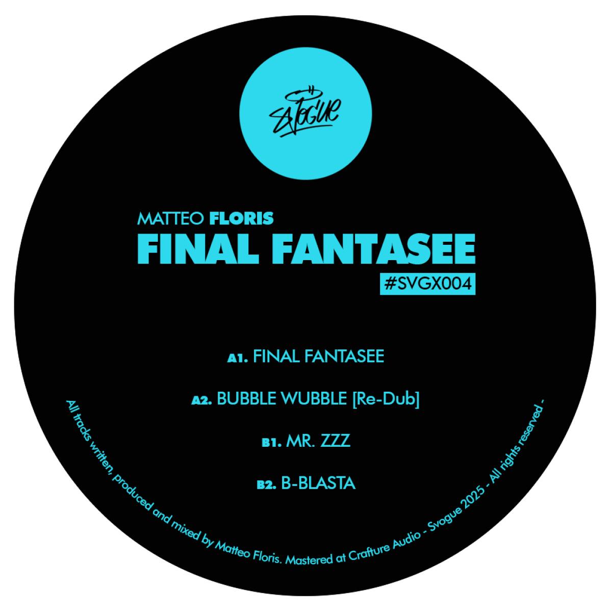 MATTEO FLORIS - FINAL FANTASEE | SVOGUE (SVGX004) - main