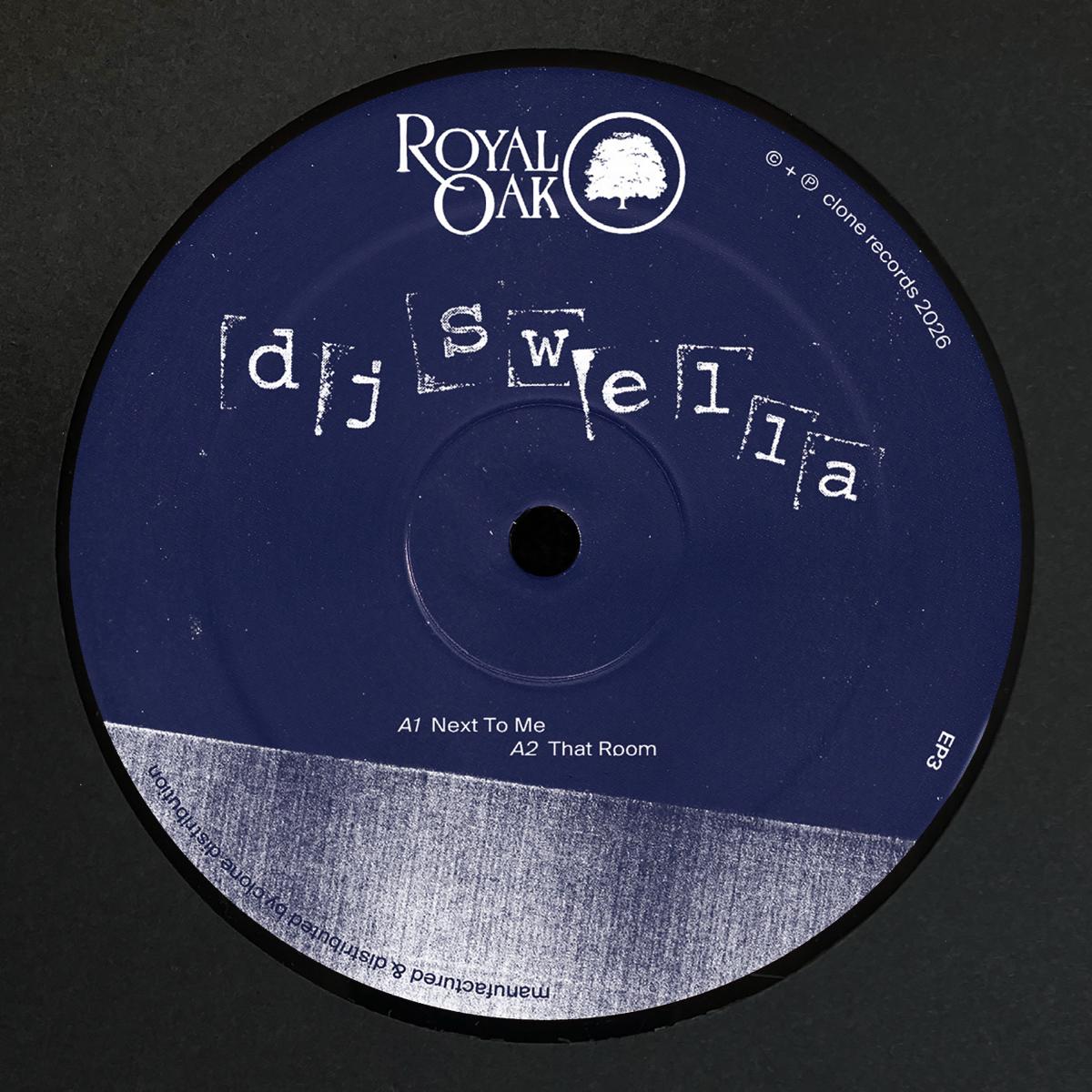 DJ Swella - EP 3 | Clone Royal Oak (ROYAL060) - main