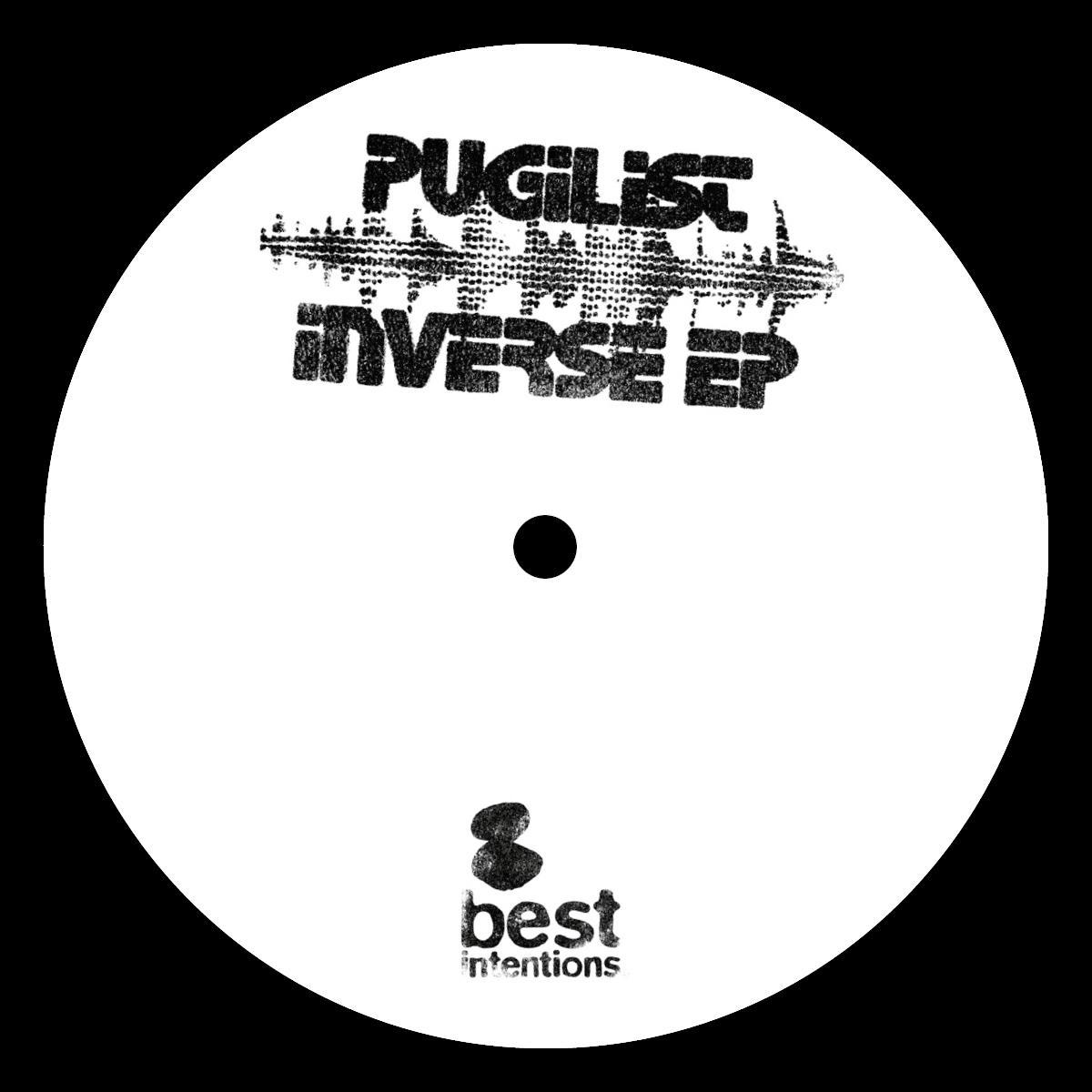 Pugilist - Inverse EP | Best Intentions (BEST004) - main