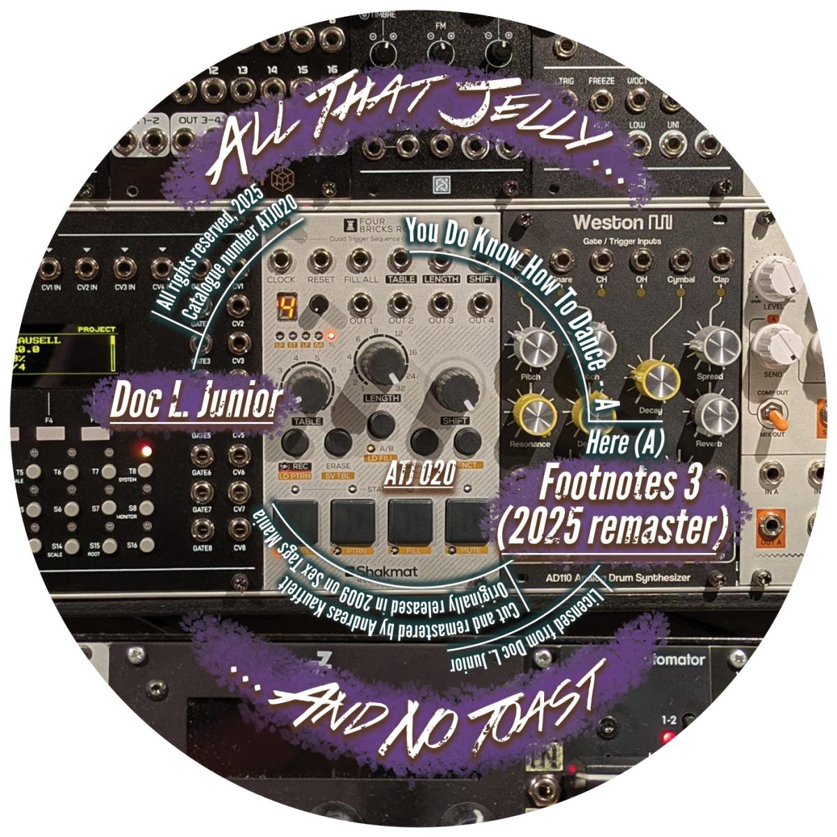 Doc L. Junior - Footnotes 3 (2025 Remaster) | All That Jelly (ATJ020) - main Doc L. Junior - Footnotes 3 (2025 Remaster) | All That Jelly (ATJ020) - main