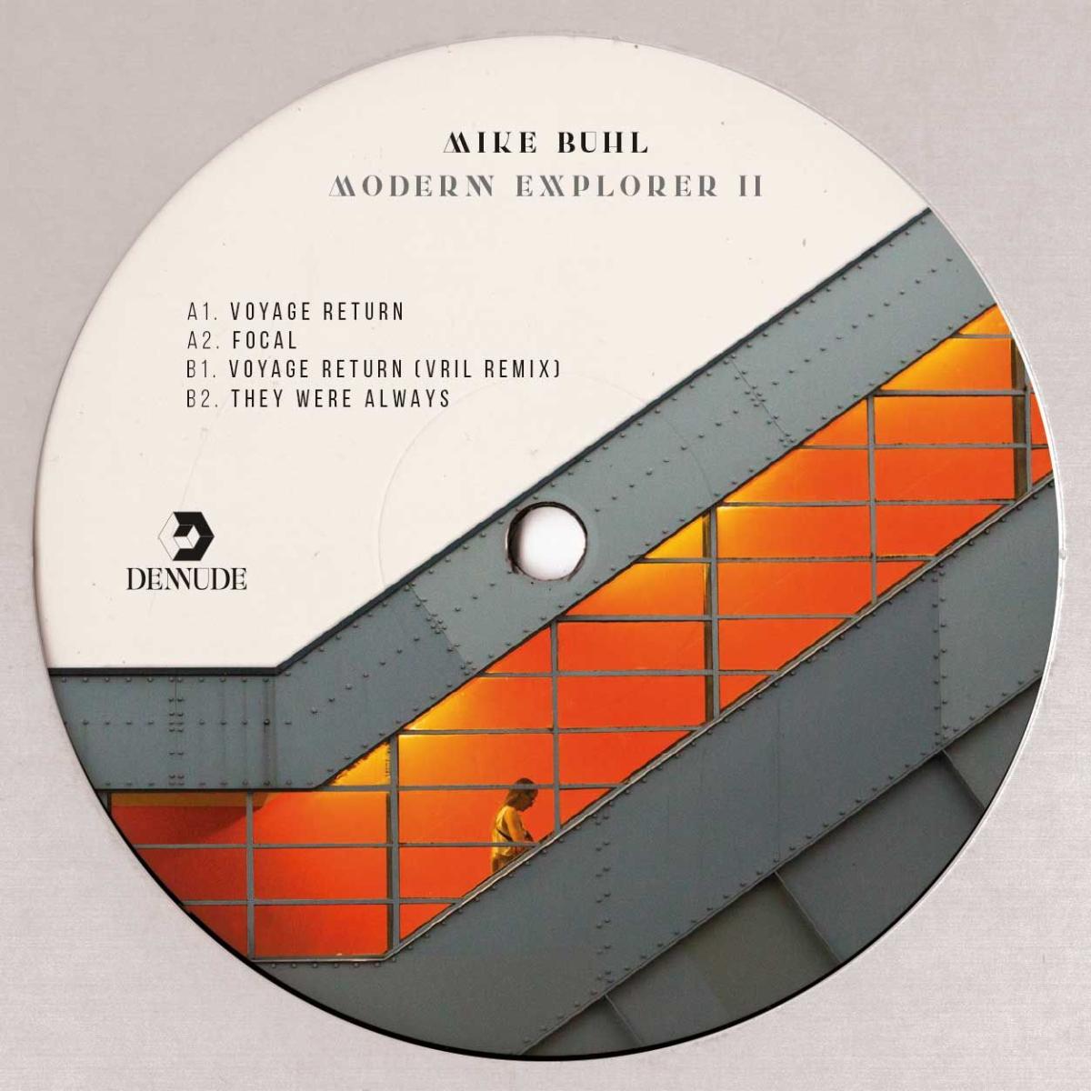 Mike Buhl - Modern Explorer II LP | Denude (DND007)