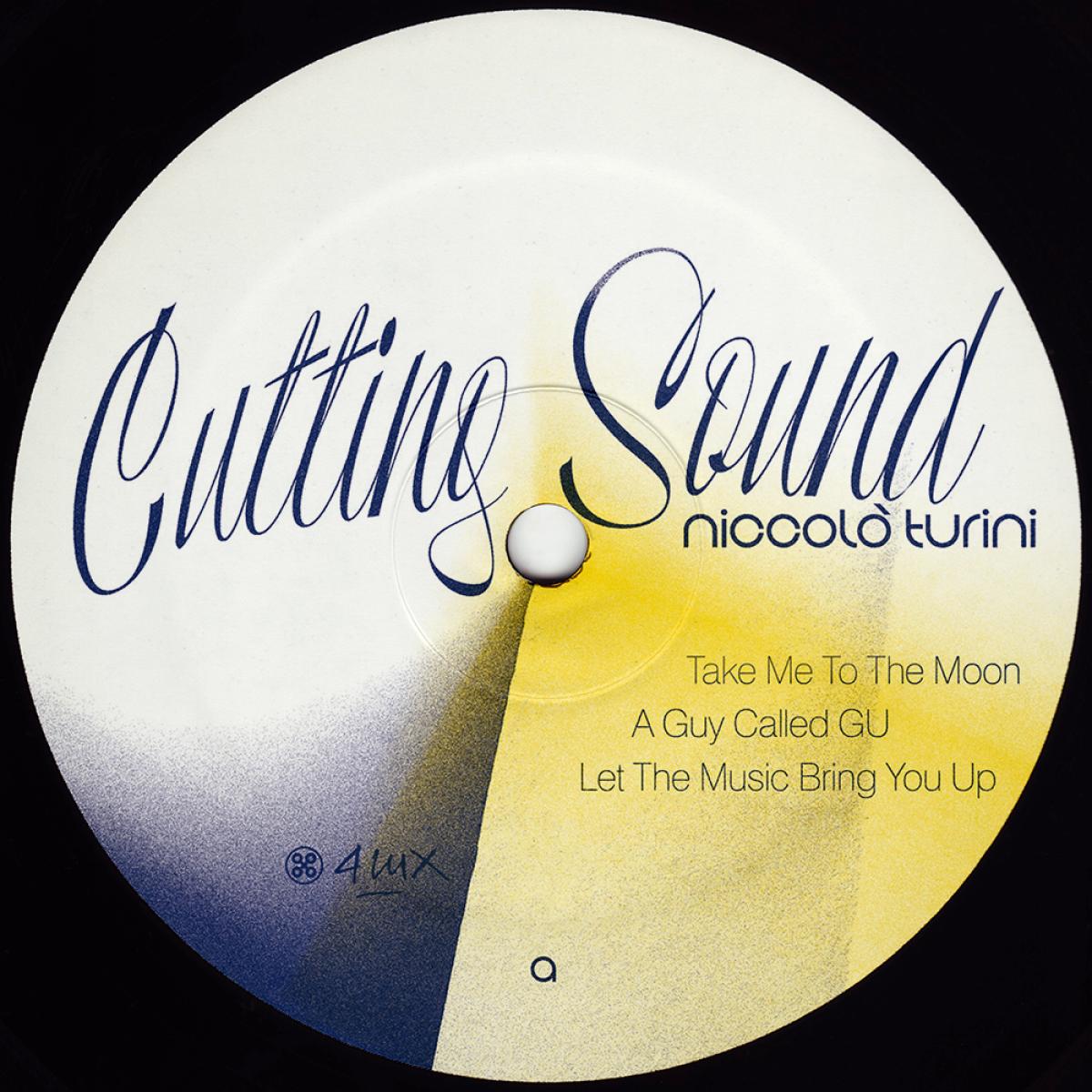 Niccolo Turini - Cutting Sound | Lux Records (4LUX2601) - main Niccolo Turini - Cutting Sound | Lux Records (4LUX2601) - main