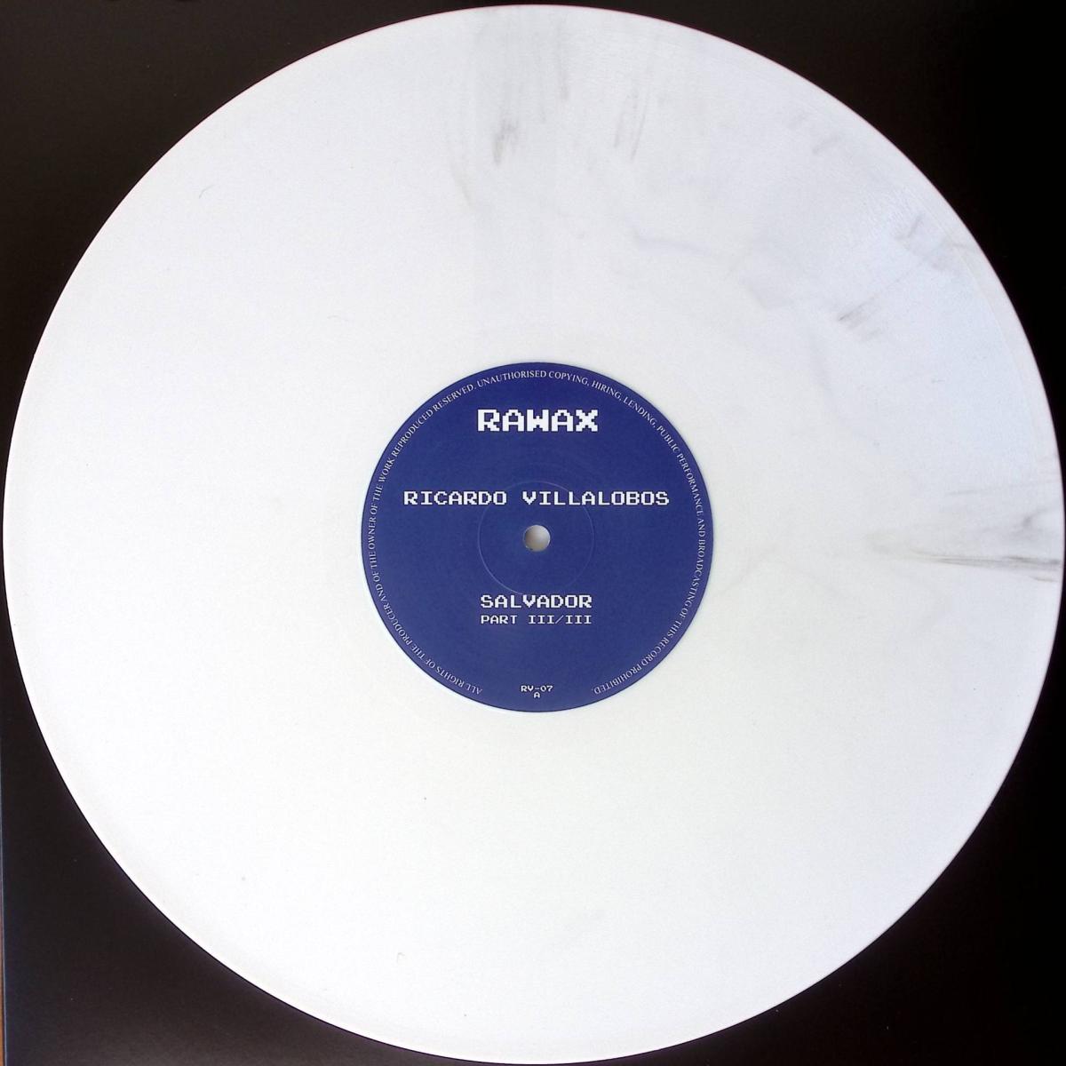 Ricardo Villalobos - Salvador Trilogy Part 3 of 3 | Rawax Records (RV-07W) Ricardo Villalobos - Salvador Trilogy Part 3 of 3 | Rawax Records (RV-07W)