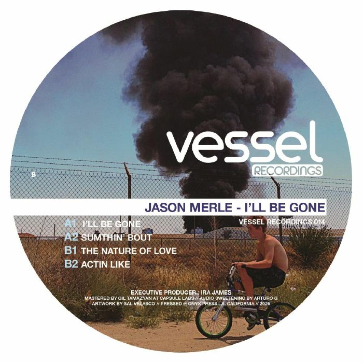 Jason Merle - I'll Be Gone | VESSEL RECORDINGS (VESSELRECORDINGS014)