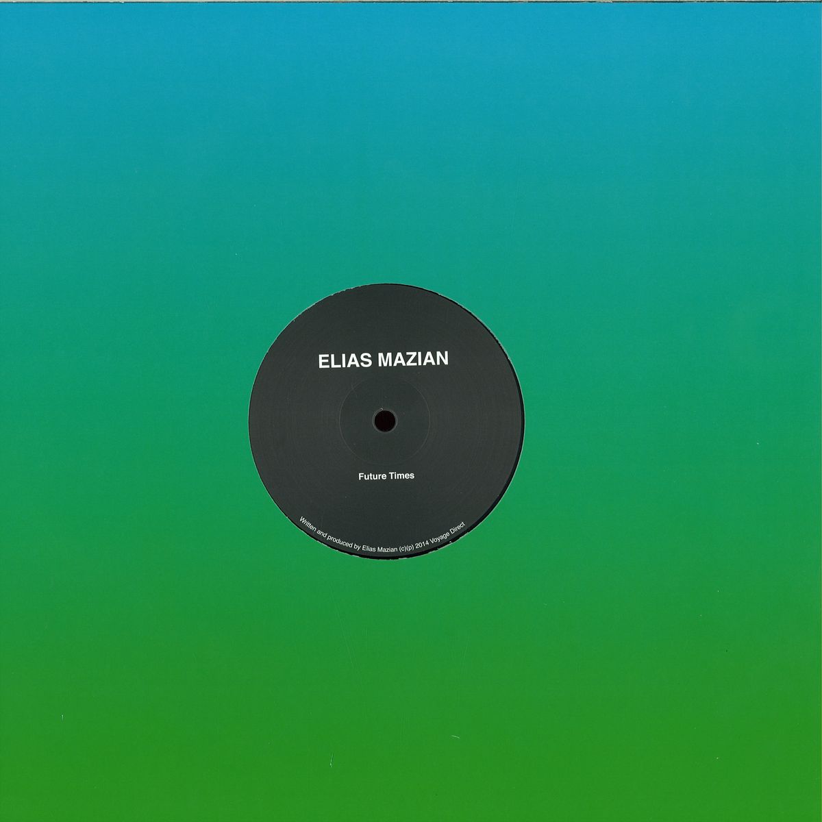 Elias Mazian - Future Times | VOYAGE DIRECT (VD19)