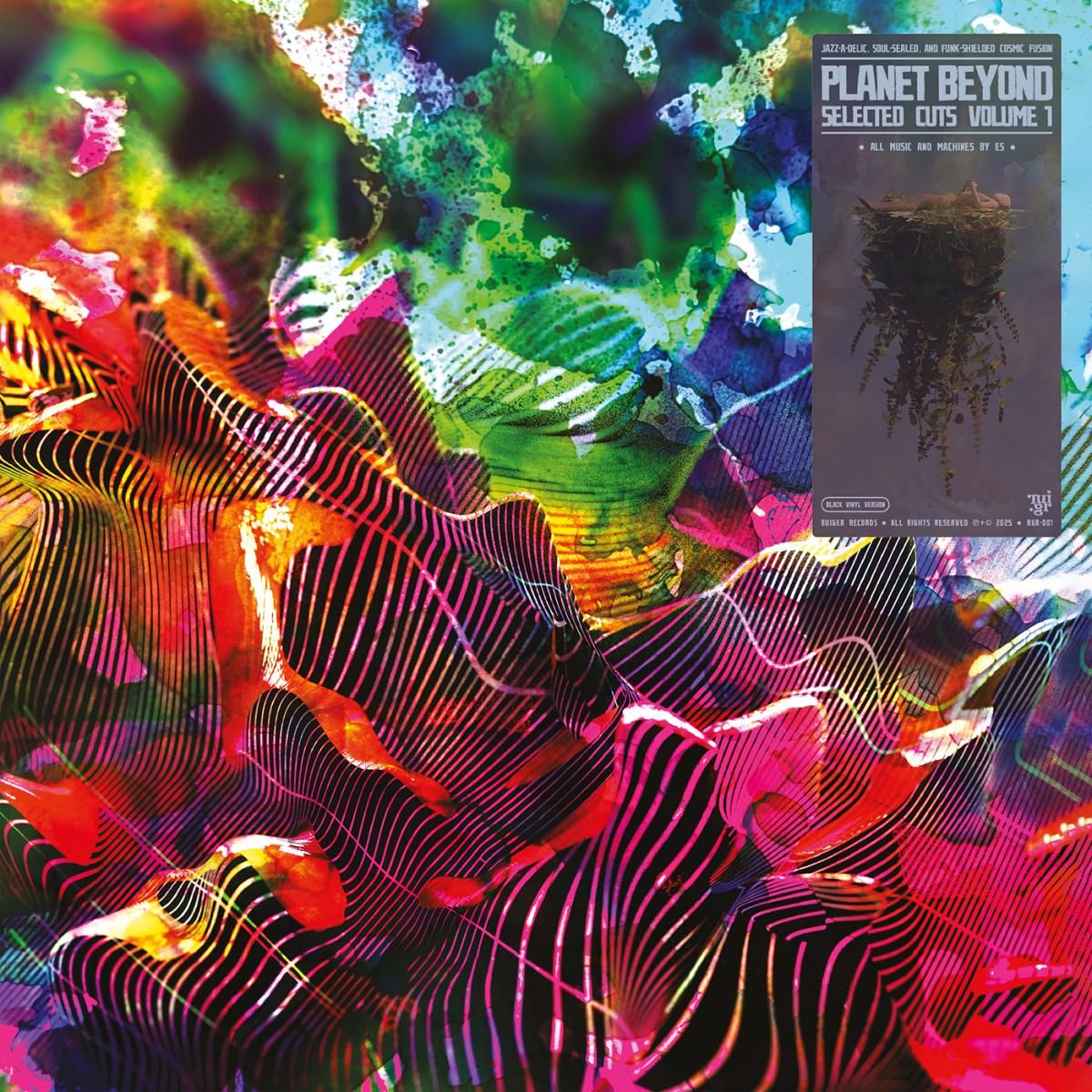 ES - Planet Beyond – Selected Cuts Volume 1 (LP) | Ruiger Records (RGR-001) ES - Planet Beyond – Selected Cuts Volume 1 (LP) | Ruiger Records (RGR-001)