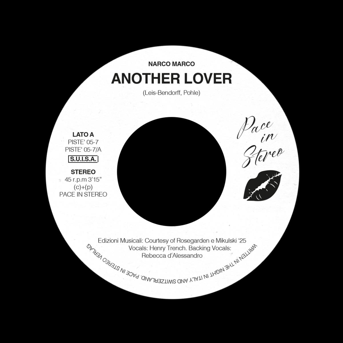 NARCO MARCO - ANOTHER LOVER / HOLD ME TIGHT | Pace In Stereo (PISTE05-7) - main