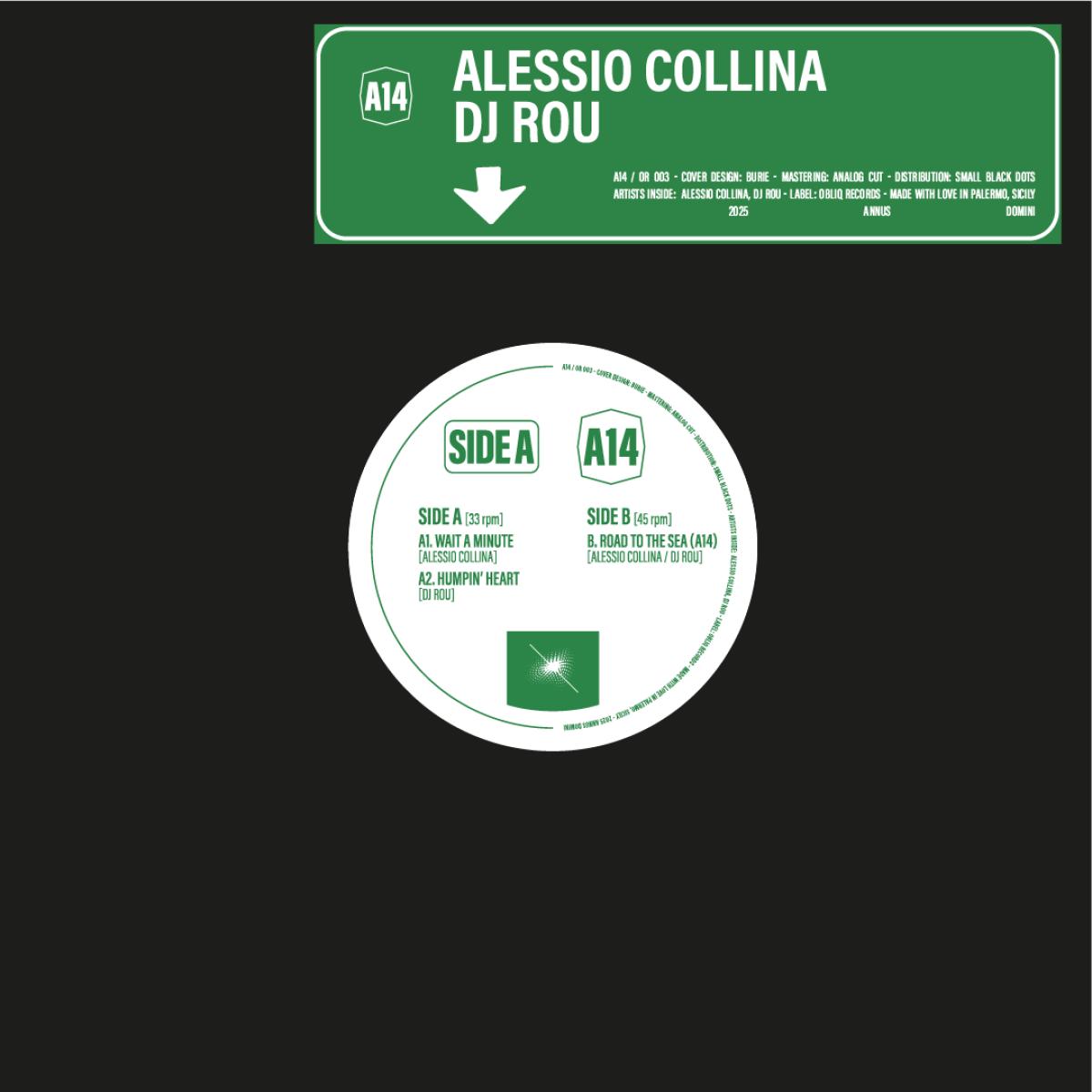Alessio Collina - A14 EP | Obliq Records (OR003) - main Alessio Collina - A14 EP | Obliq Records (OR003) - main