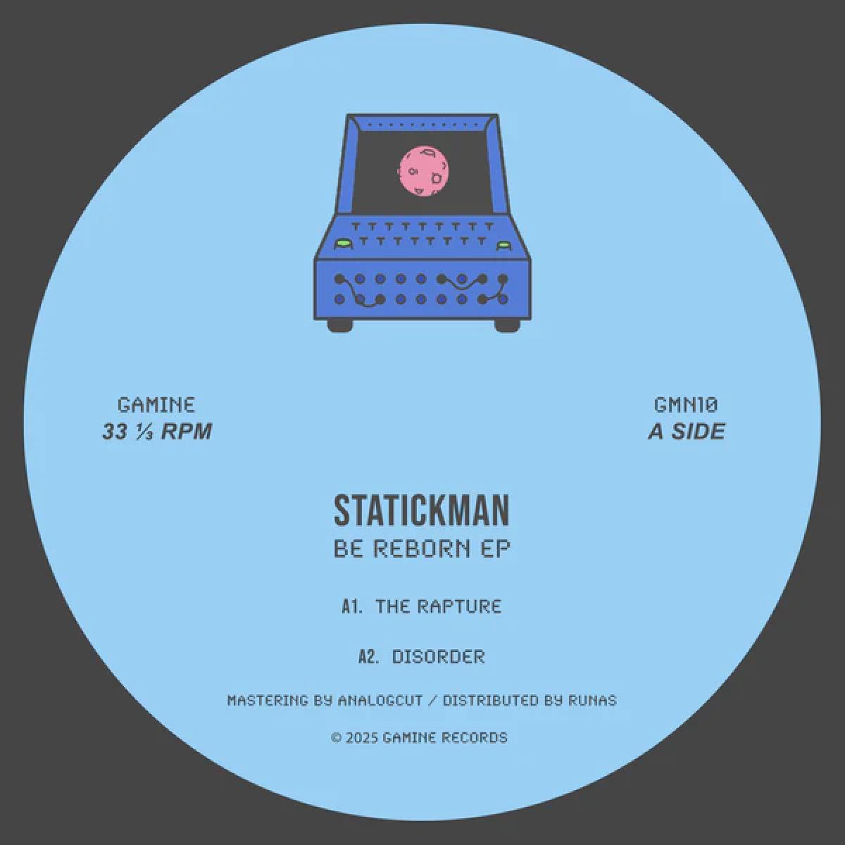 Statickman - Be Reborn EP | Gamine (GMN10) - main