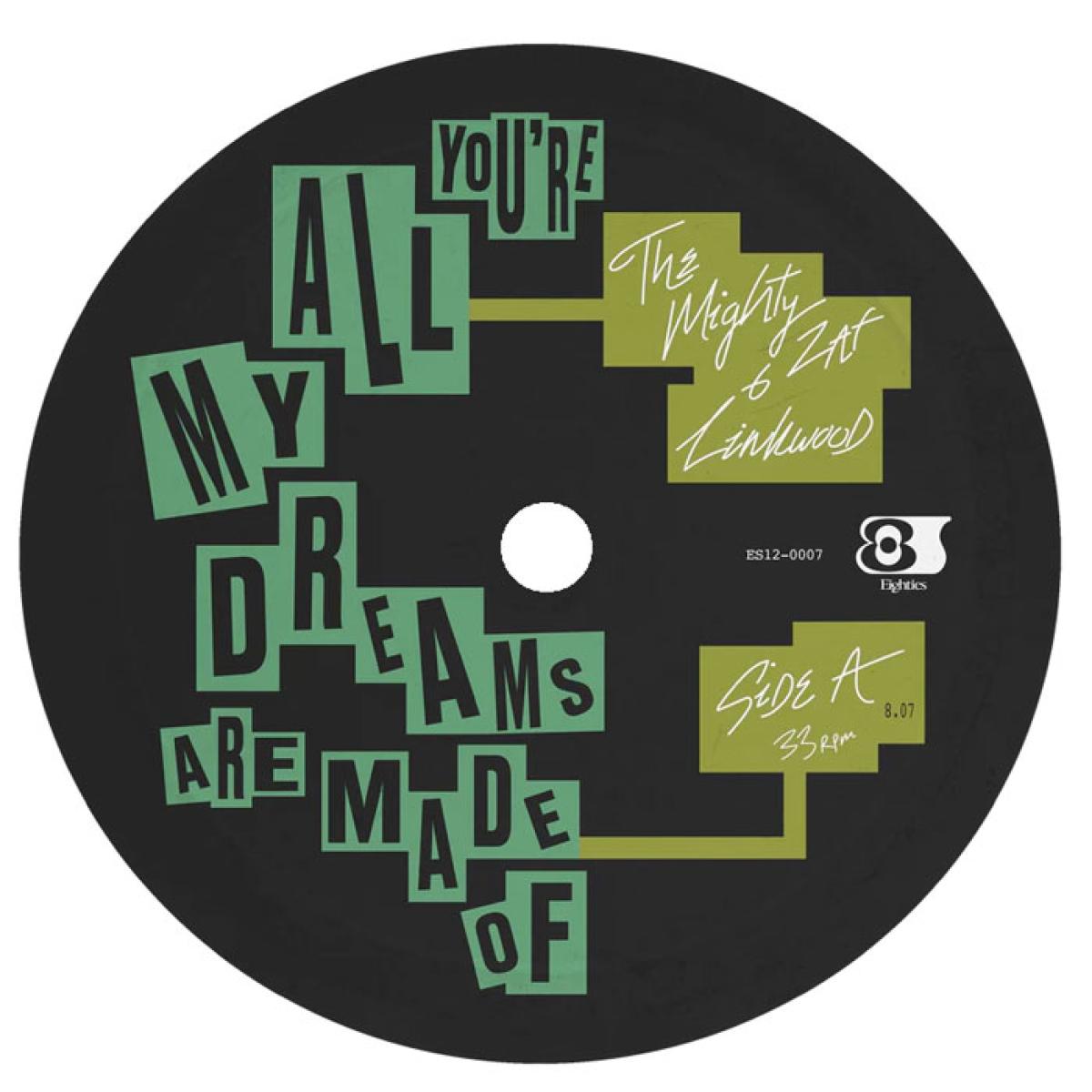 The Mighty Zaf - You're All My Dreams Are Made Of / Rainy Day | Eighties (ES120007) - main The Mighty Zaf - You're All My Dreams Are Made Of / Rainy Day | Eighties (ES120007) - main