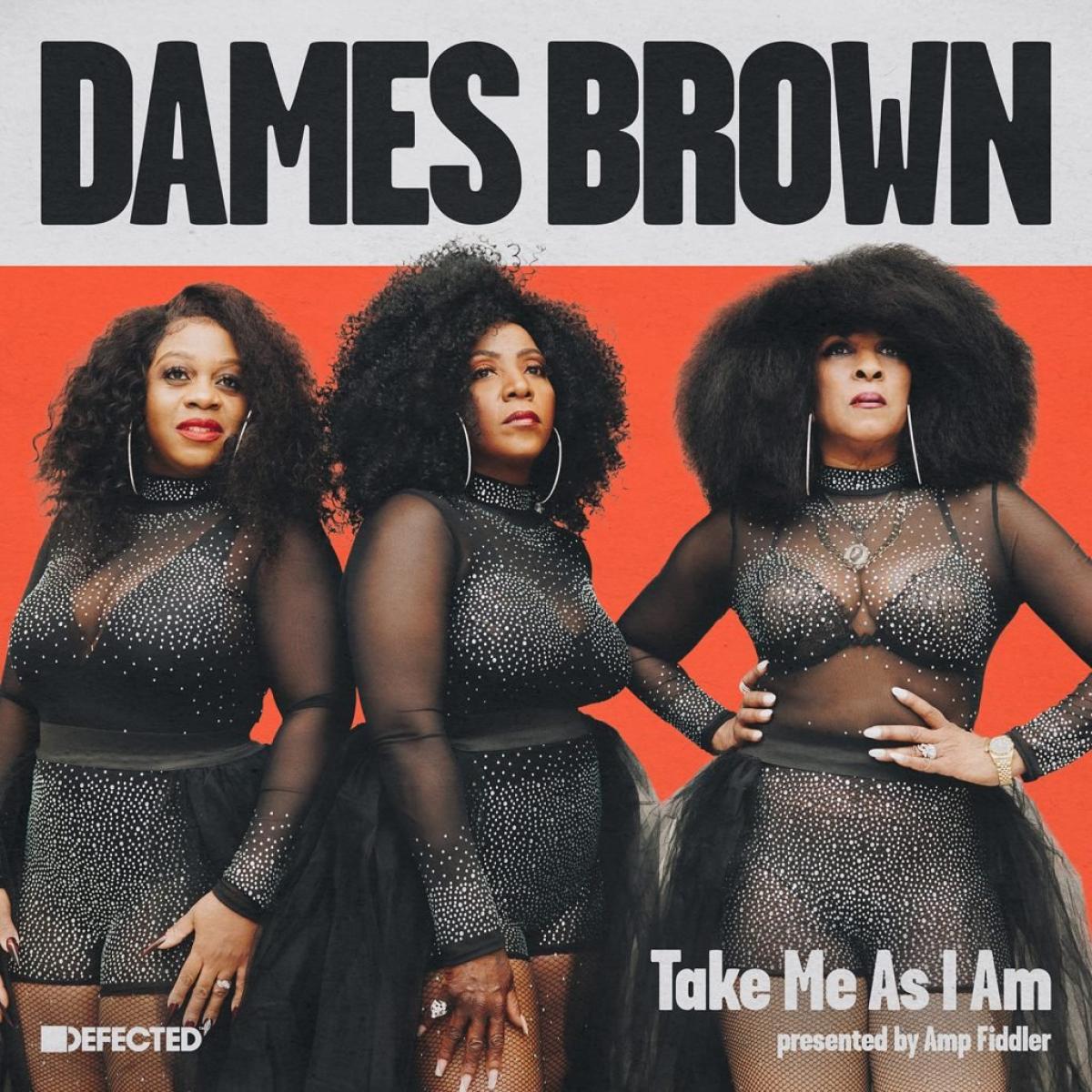Dames Brown - Take Me As I Am (Presented By Amp Fiddler) (2x12") | Defected (DBTMAIM01LP) - main Dames Brown - Take Me As I Am (Presented By Amp Fiddler) (2x12") | Defected (DBTMAIM01LP) - main