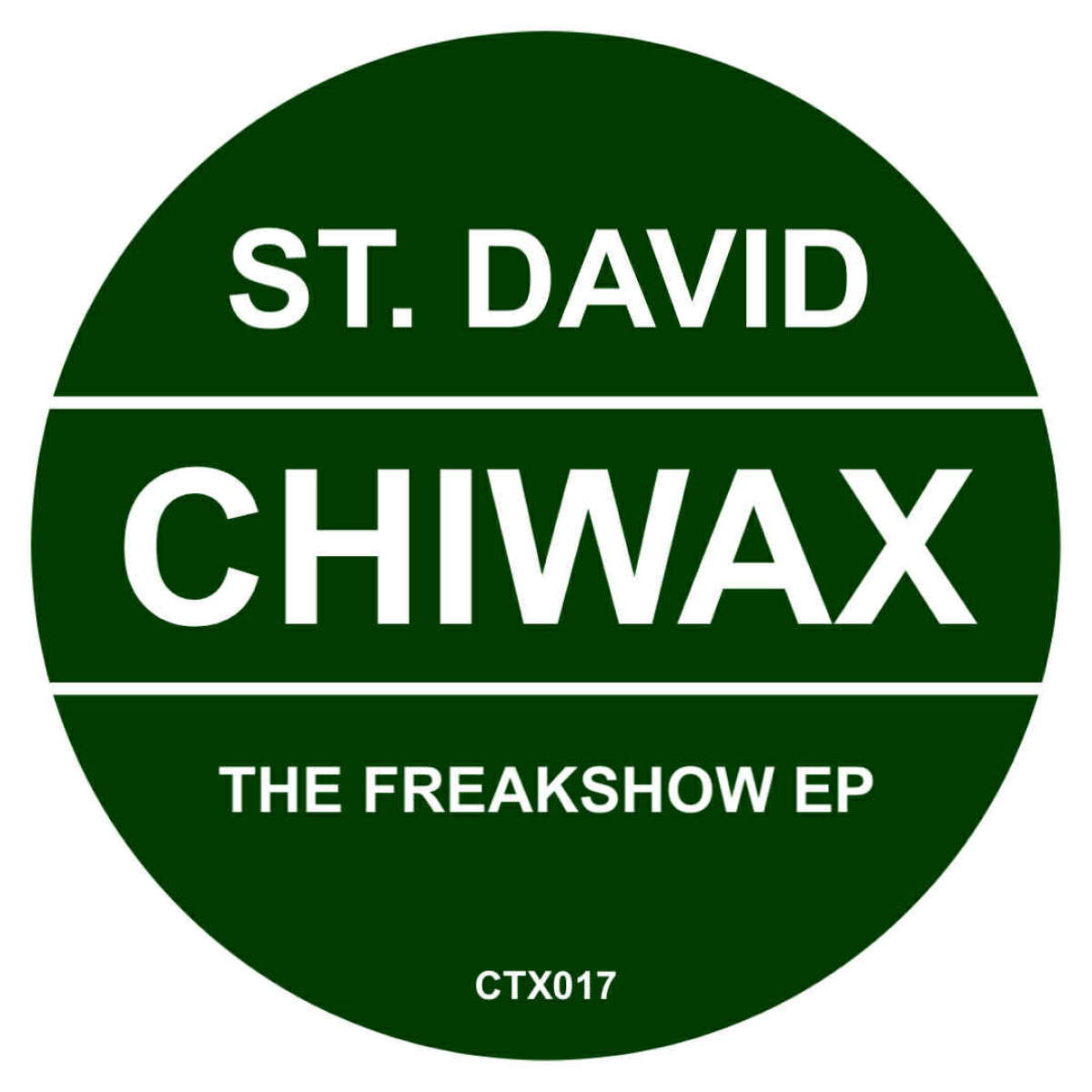 St - The Freakshow EP | Chiwax (CTX017) St - The Freakshow EP | Chiwax (CTX017)