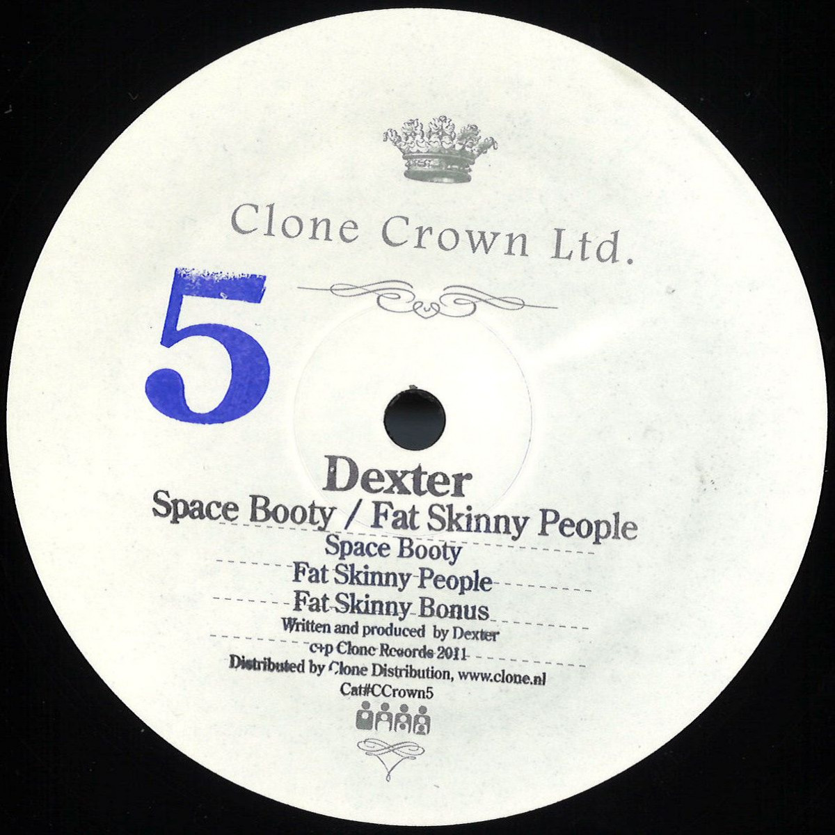 Dexter - Space Booty/ Fat Skinny People | Clone Crown ltd Series (CCROWN05)