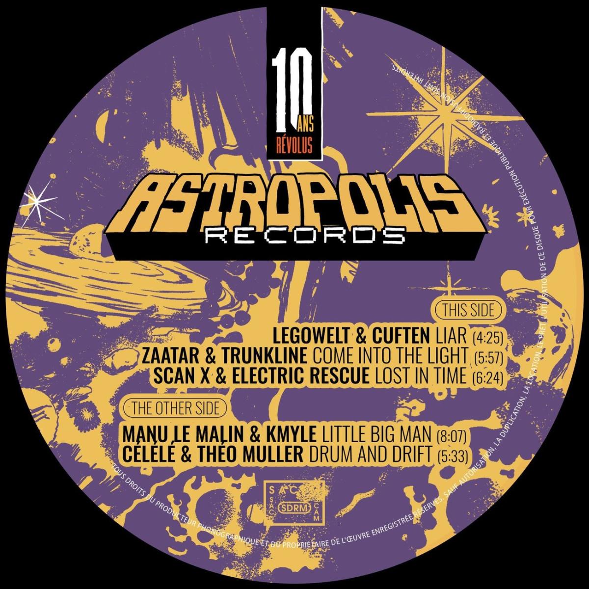 Various - 10 ans Révolus EP2 | Astropolis Records (AR17EP2) Various - 10 ans Révolus EP2 | Astropolis Records (AR17EP2)