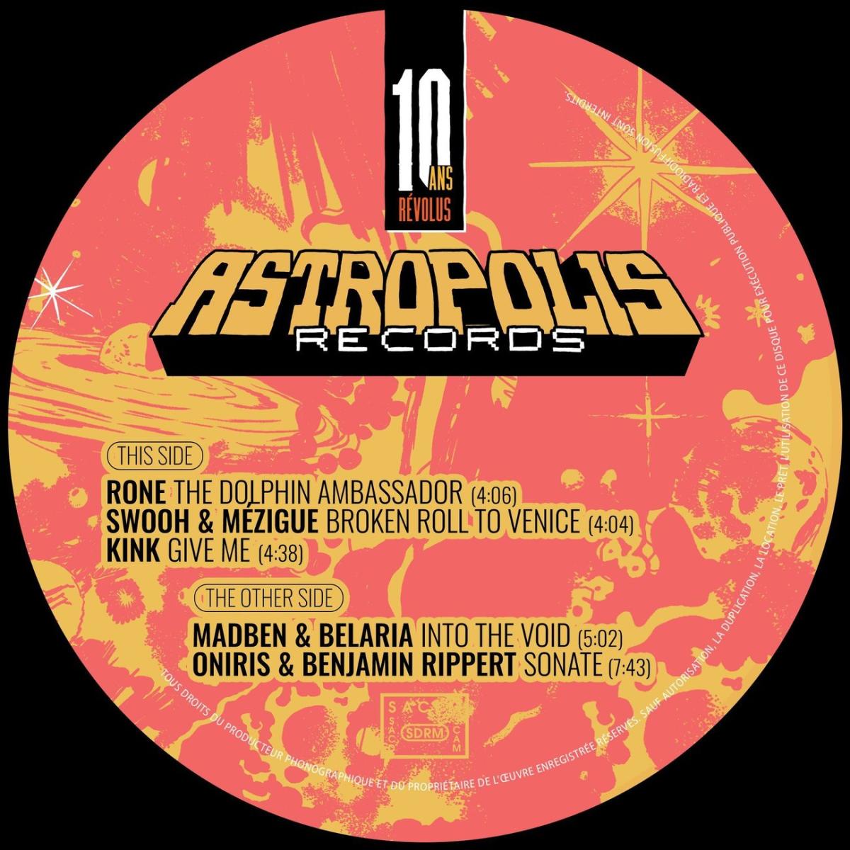 10 ans Révolus EP1 - 10 ans Révolus EP1 | Astropolis Records (AR17EP1) 10 ans Révolus EP1 - 10 ans Révolus EP1 | Astropolis Records (AR17EP1)