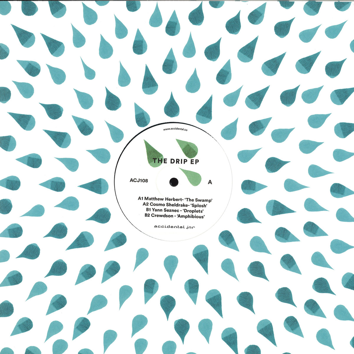 Various - The Drip EP | Accidental JNR (ACJ108) Various - The Drip EP | Accidental JNR (ACJ108)