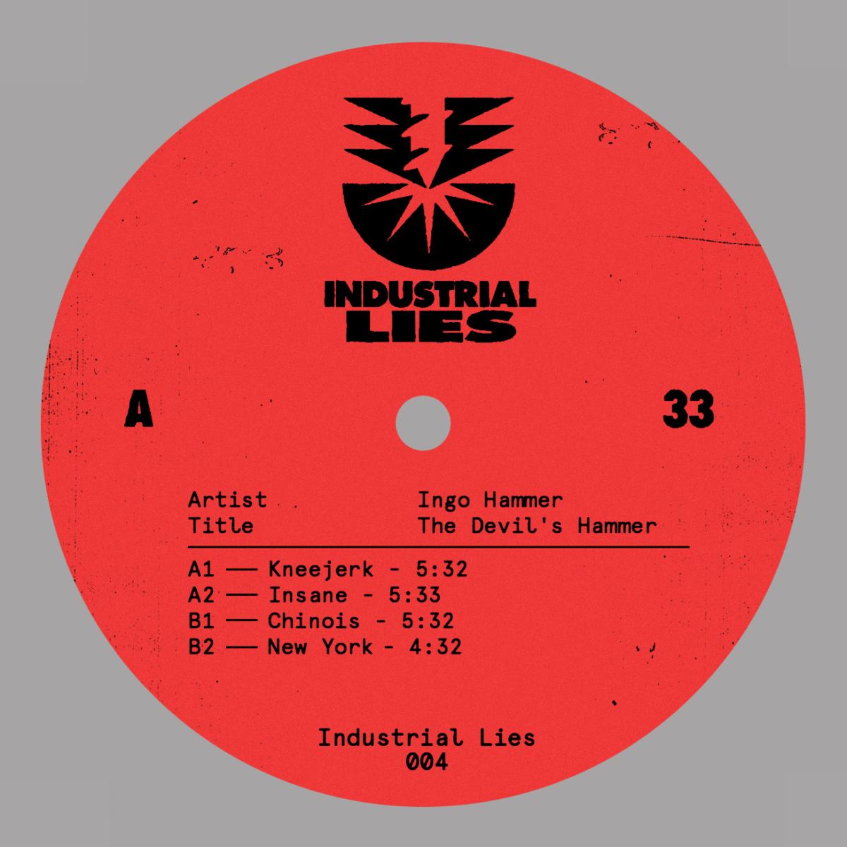 Ingo Hammer - The Devil’s Hammer | Industrial Lies (INDUSTRIALLIES004) - main Ingo Hammer - The Devil’s Hammer | Industrial Lies (INDUSTRIALLIES004) - main