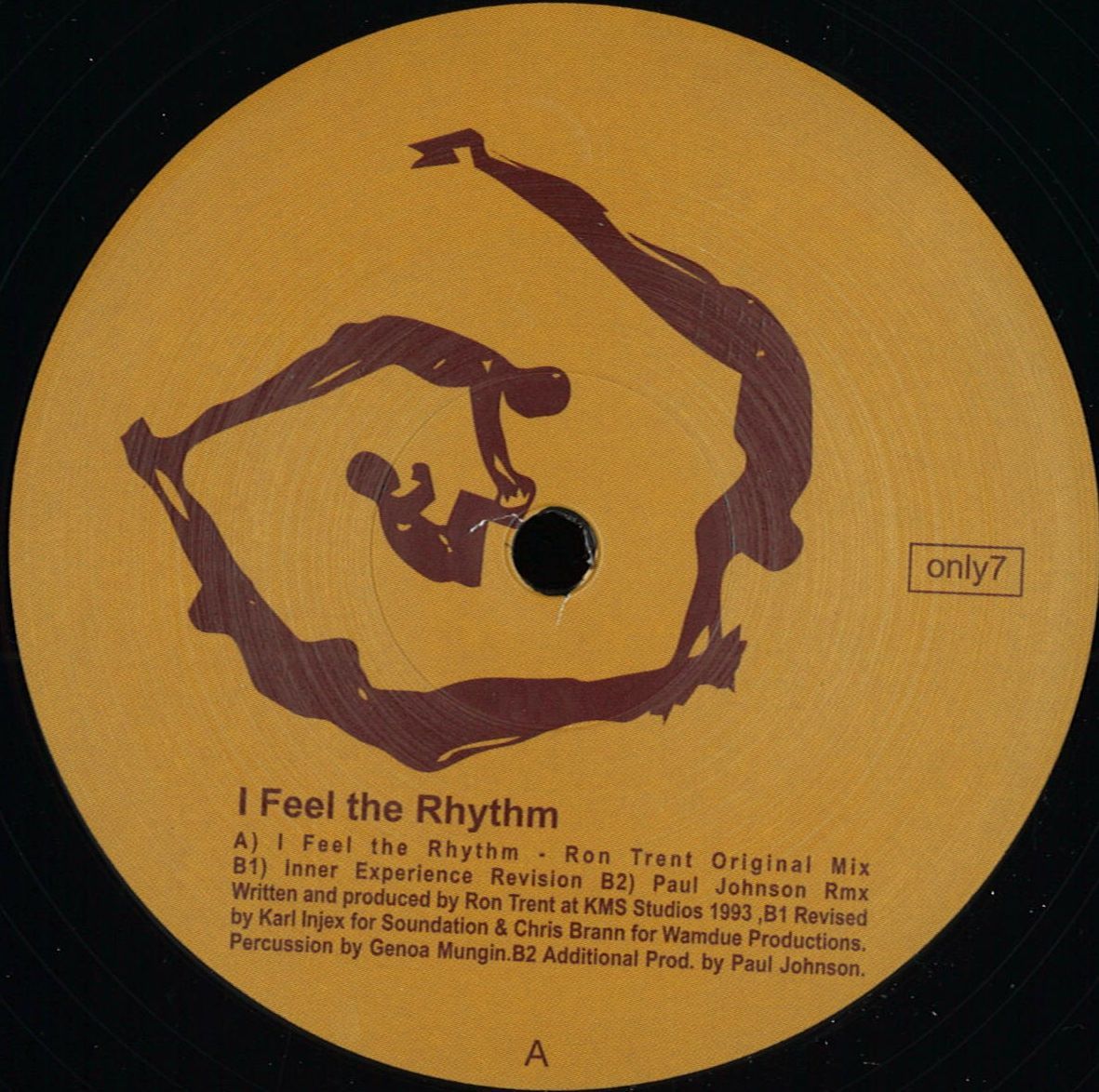 Ron Trent - I Feel The Rhythm | Only One Music (ONLY7) Ron Trent - I Feel The Rhythm | Only One Music (ONLY7)