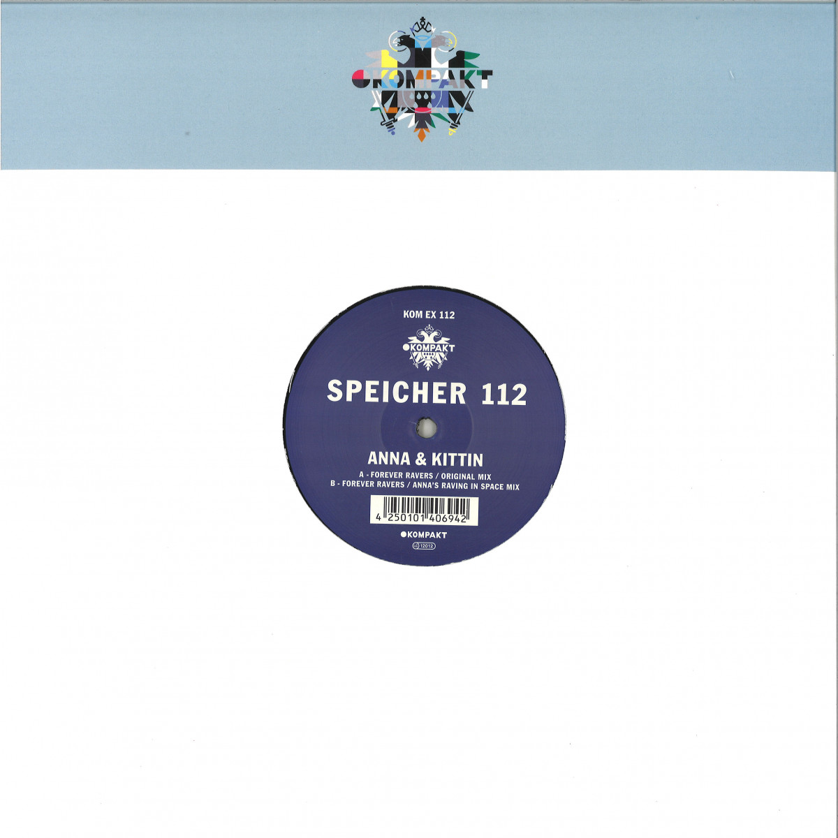Anna - Forever Ravers | Kompakt Extra (KOMEX112) Anna - Forever Ravers | Kompakt Extra (KOMEX112)