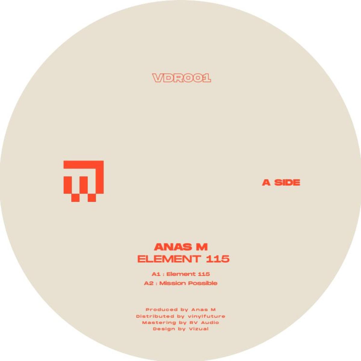 Anas M - Element 115 | Worst Date Records (VDR001) - main Anas M - Element 115 | Worst Date Records (VDR001) - main