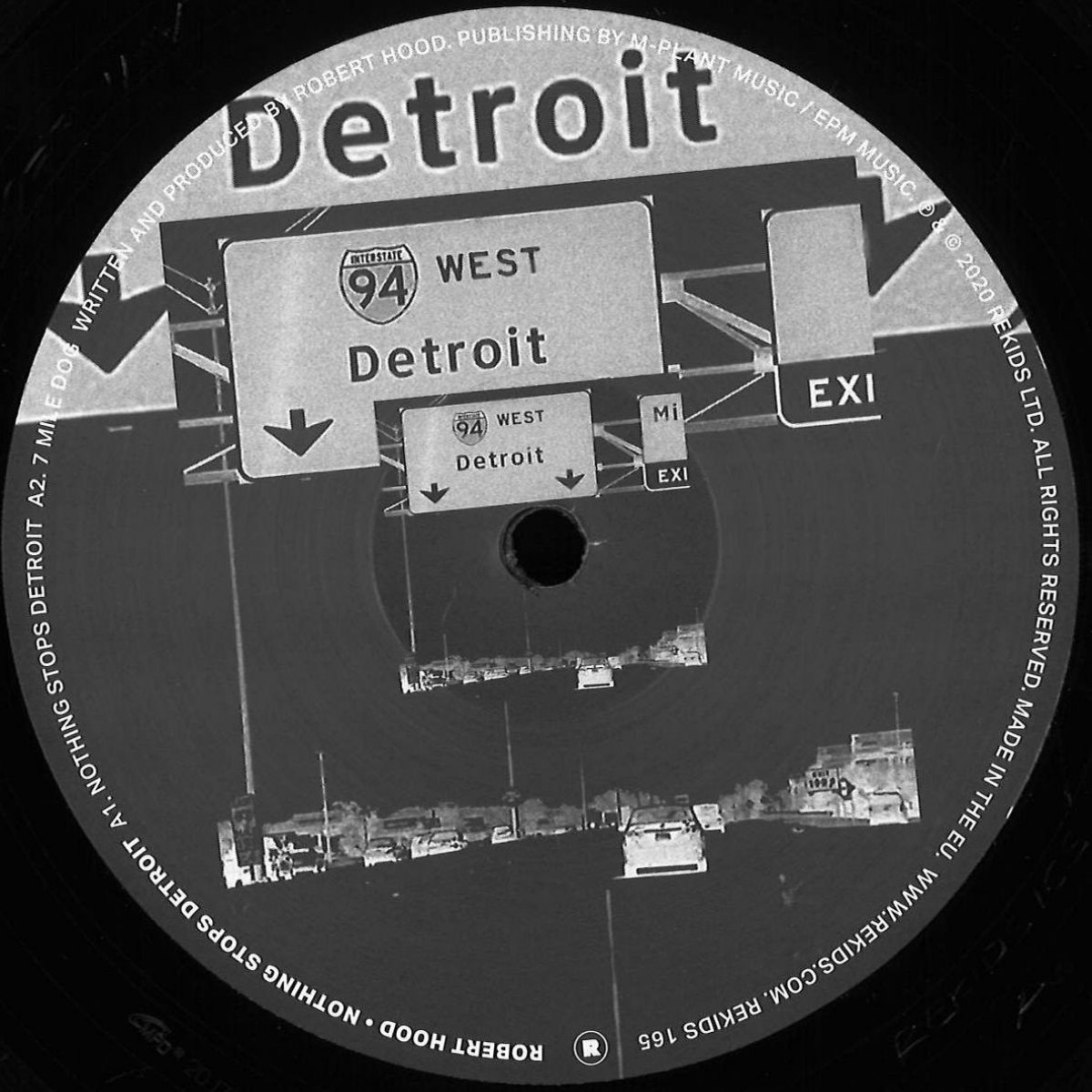 Robert Hood - Nothing Stops Detroit | Rekids (REKIDS165)