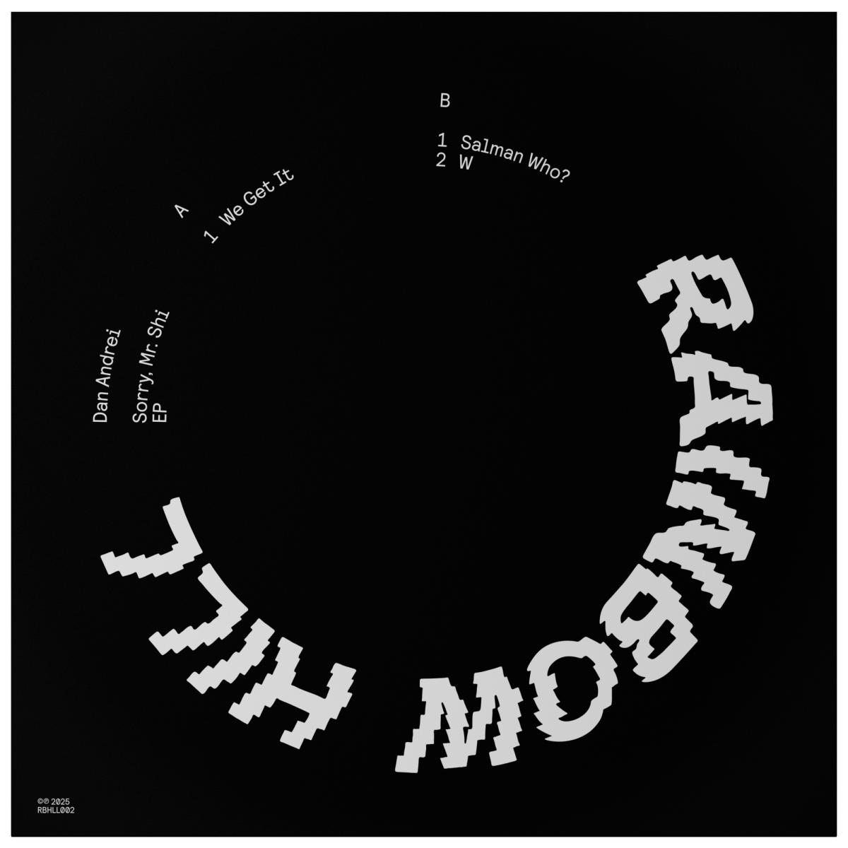 Dan Andrei - Sorry, Mr. Shi | Rainbow Hill (RBHLL002)