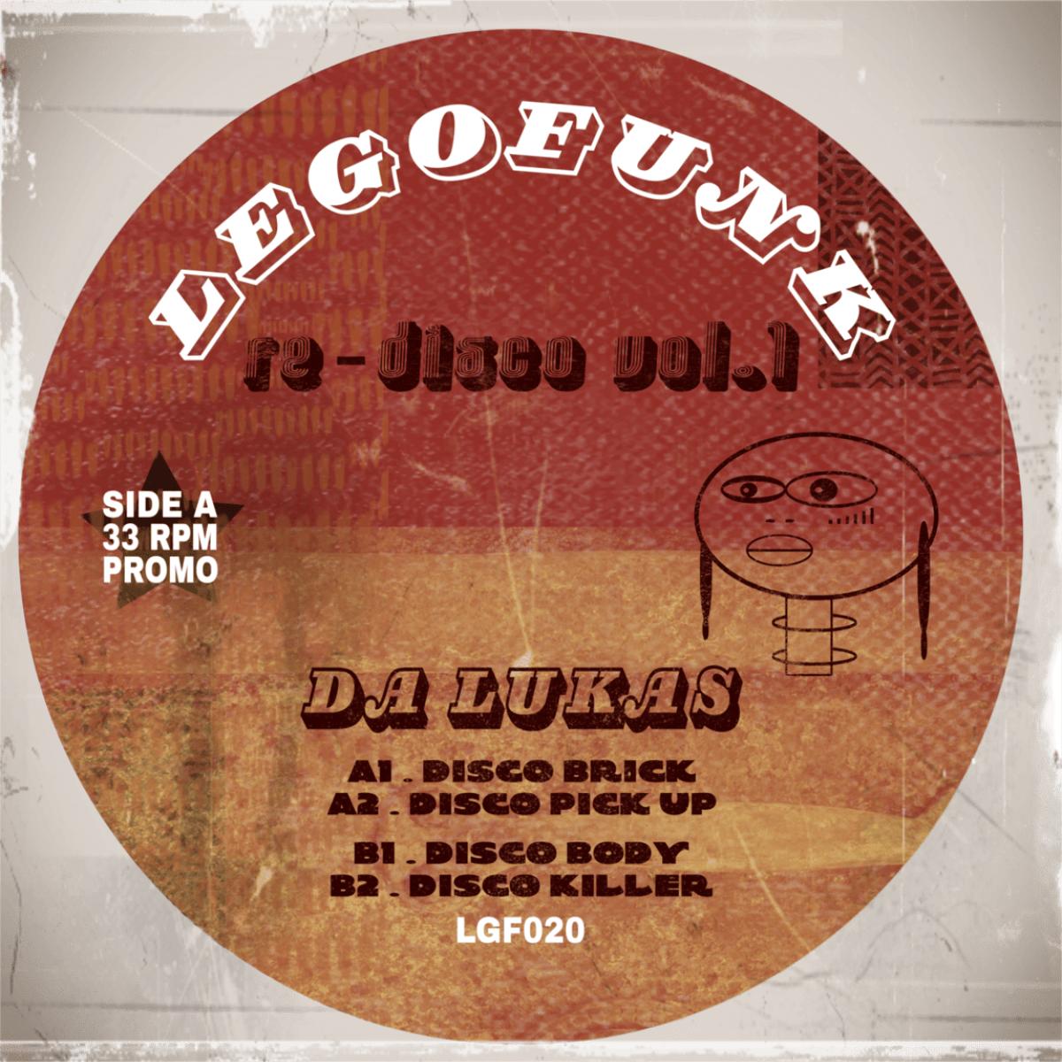 Da Lukas - Re-Disco Vol.1 | Legofunk Records (LGF020) - main