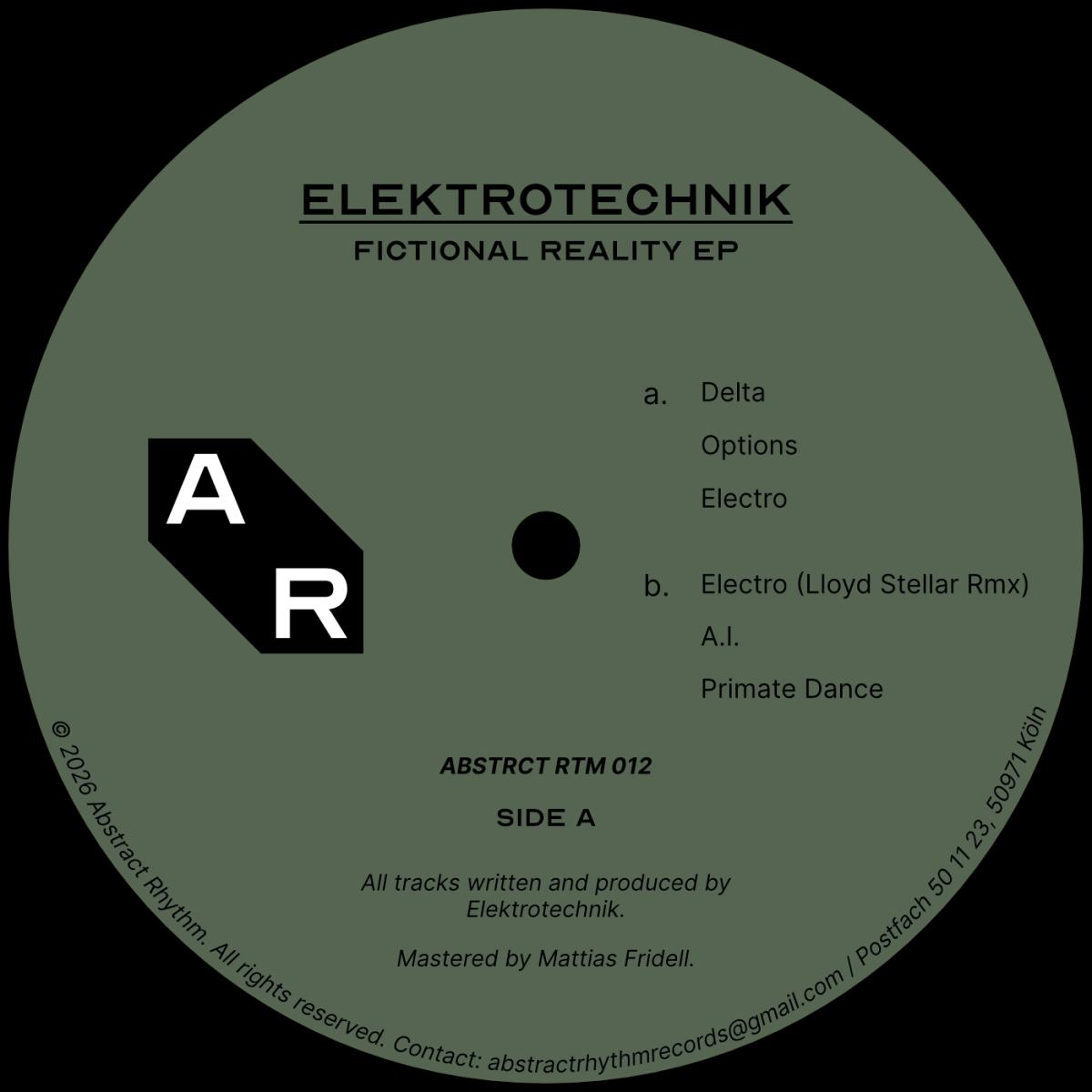 ELEKTROTECHNIK - FICTIONAL REALITY EP | Abstract Rhythm (ABSTRCTRTM012) - main